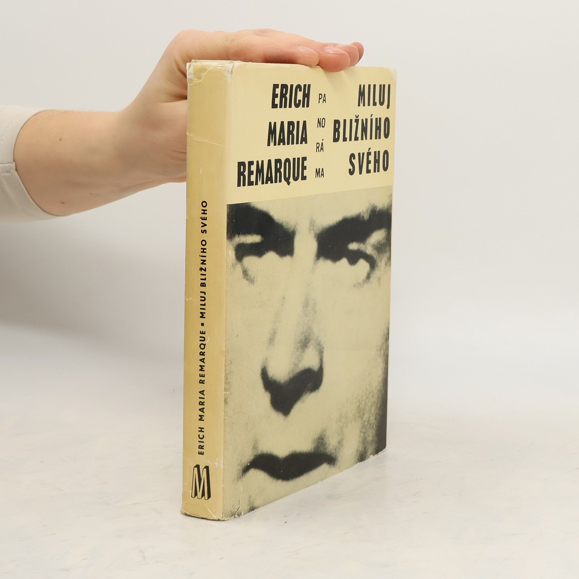 Erich Maria Remarque Miluj bližního svého