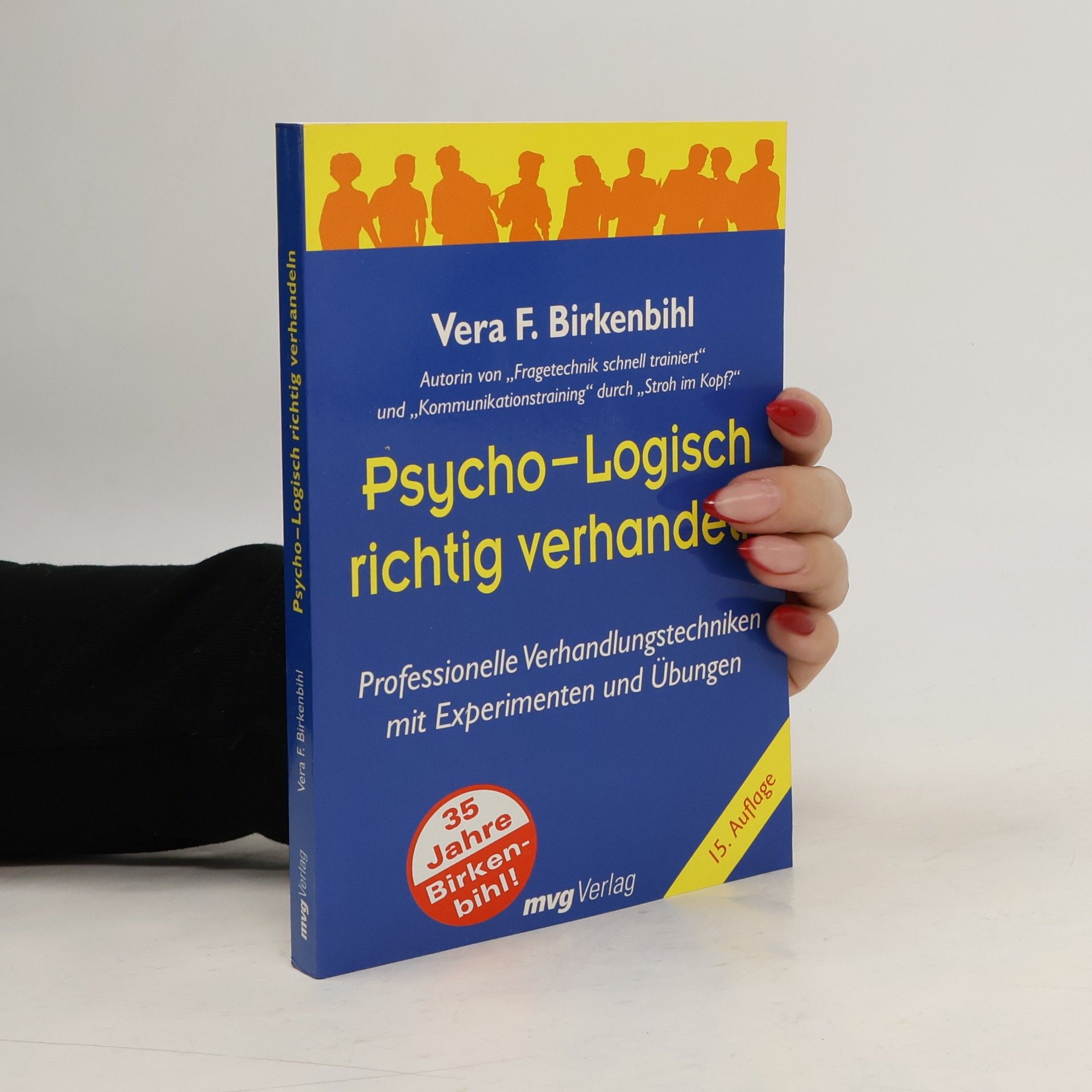 Vera Birkenbihl Psycho-logisch richtig verhandeln