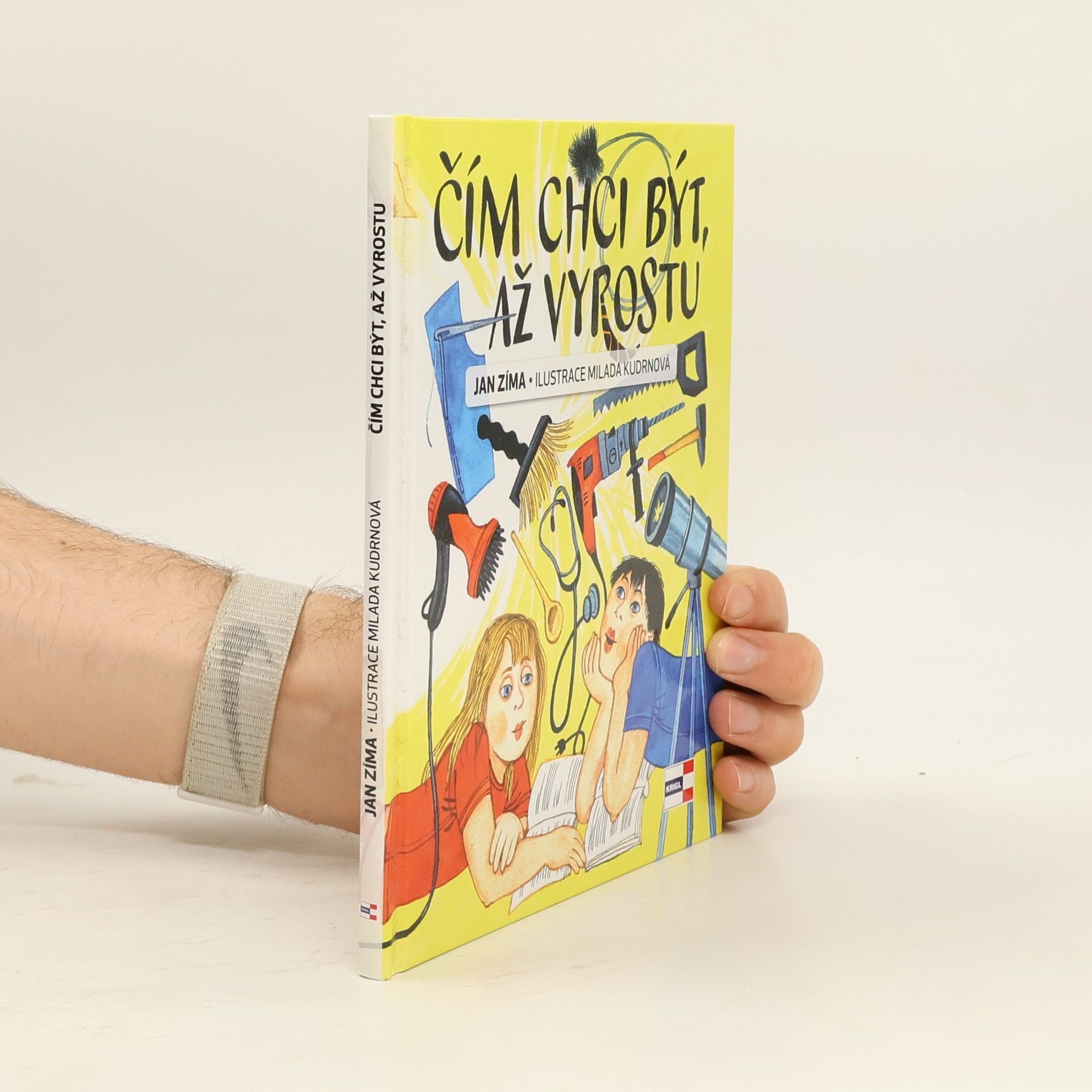 Jan Zima Čím chci být, až vyrostu.