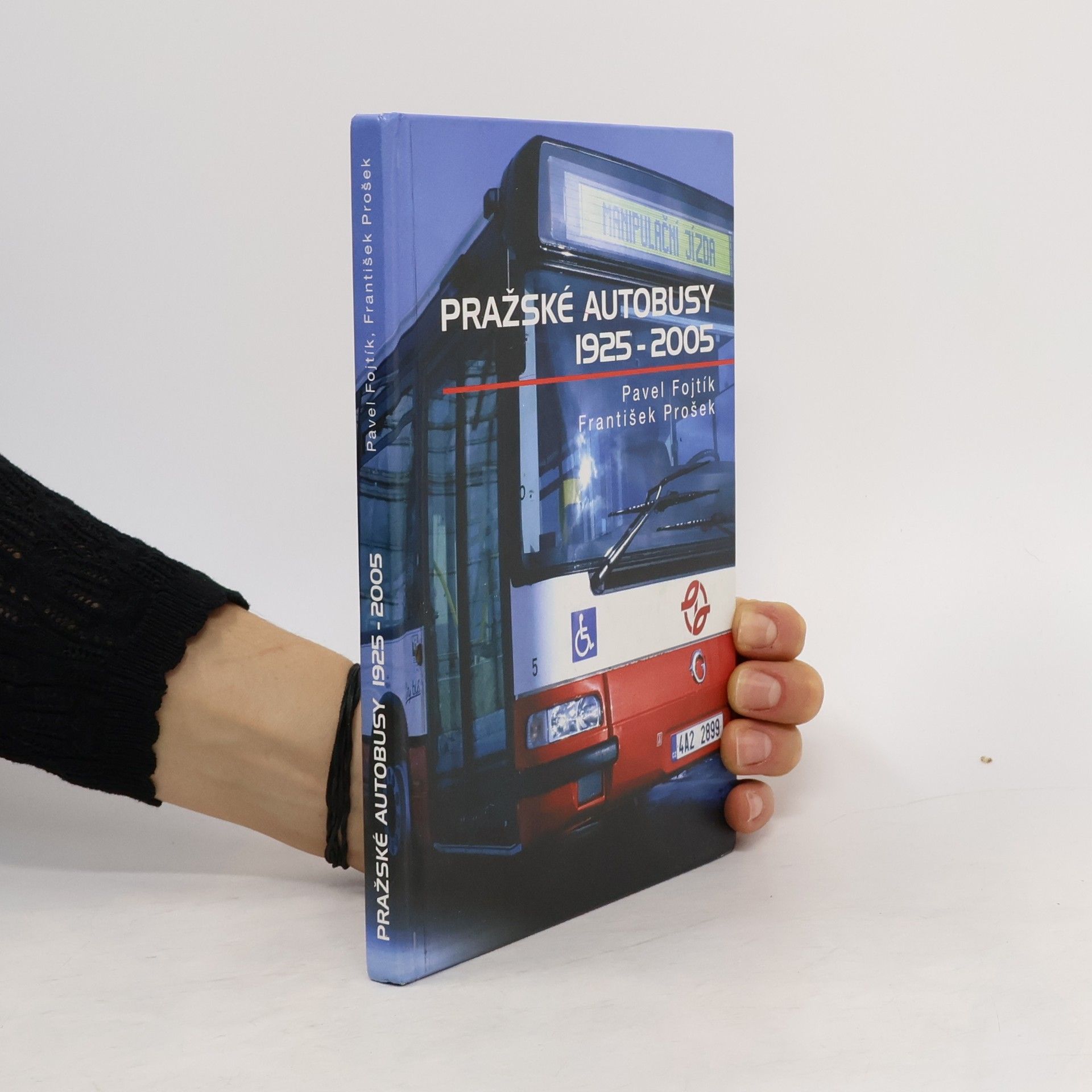 Pavel Fojtík Pražské autobusy 1925-2005