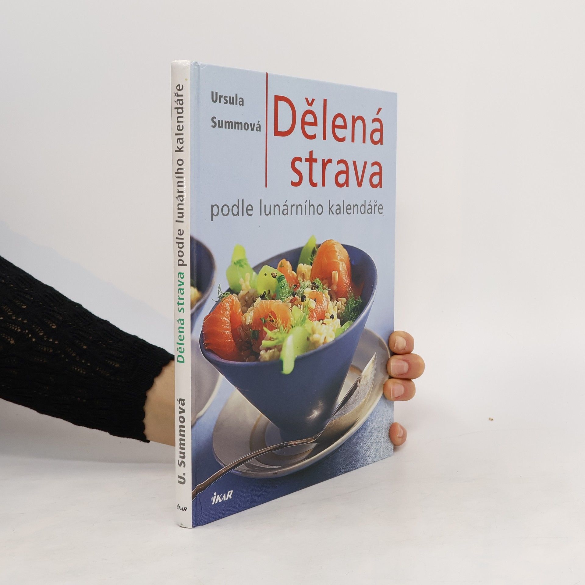 Ursula Summová Dělená strava podle lunárního kalendáře