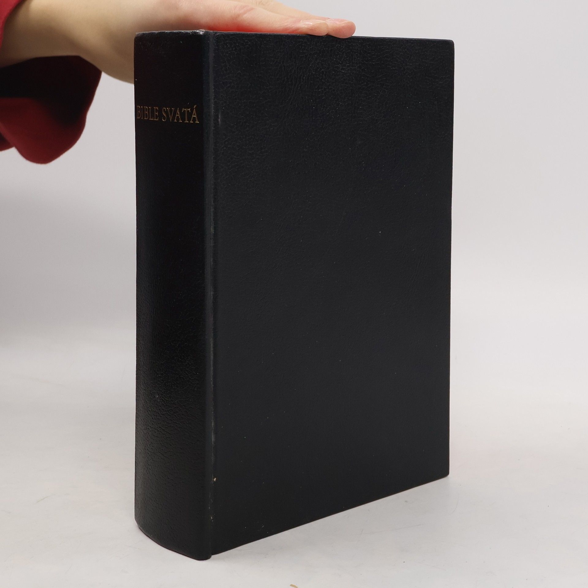 Various authors Bible svatá aneb Všecka svatá písma starého i nového zákona