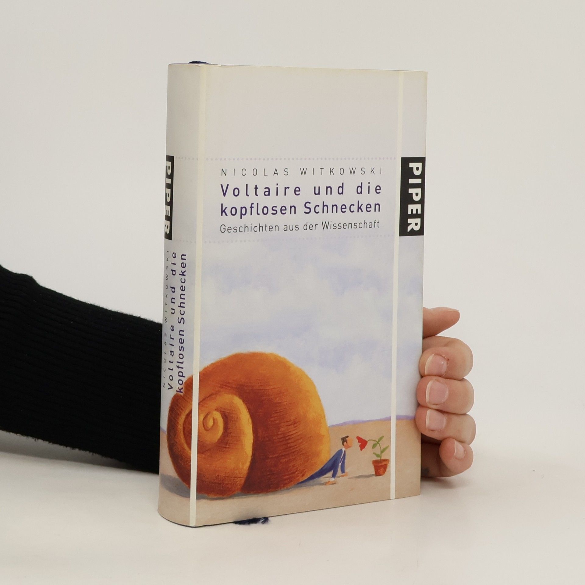 Voltaire und die kopflosen Schnecken