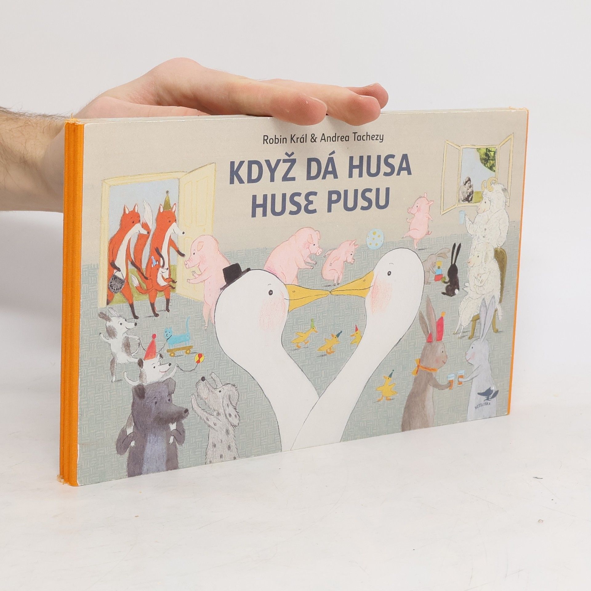 Robin Král Když dá husa huse pusu