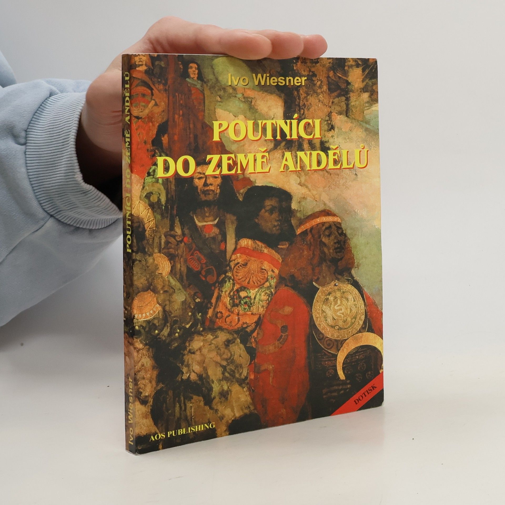 Ivo Wiesner Poutníci do země andělů