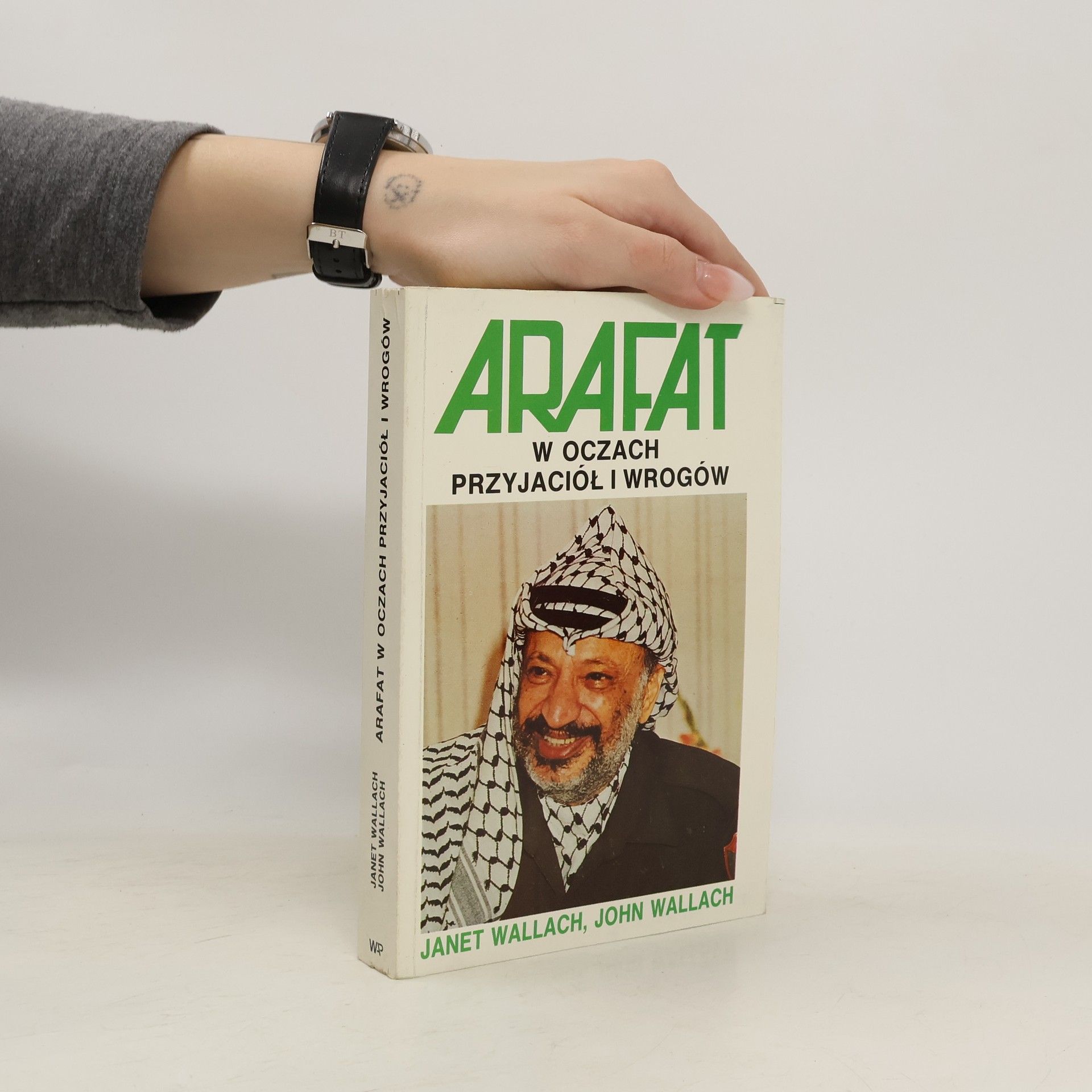 Arafat w oczach przyjaciół i wrogów