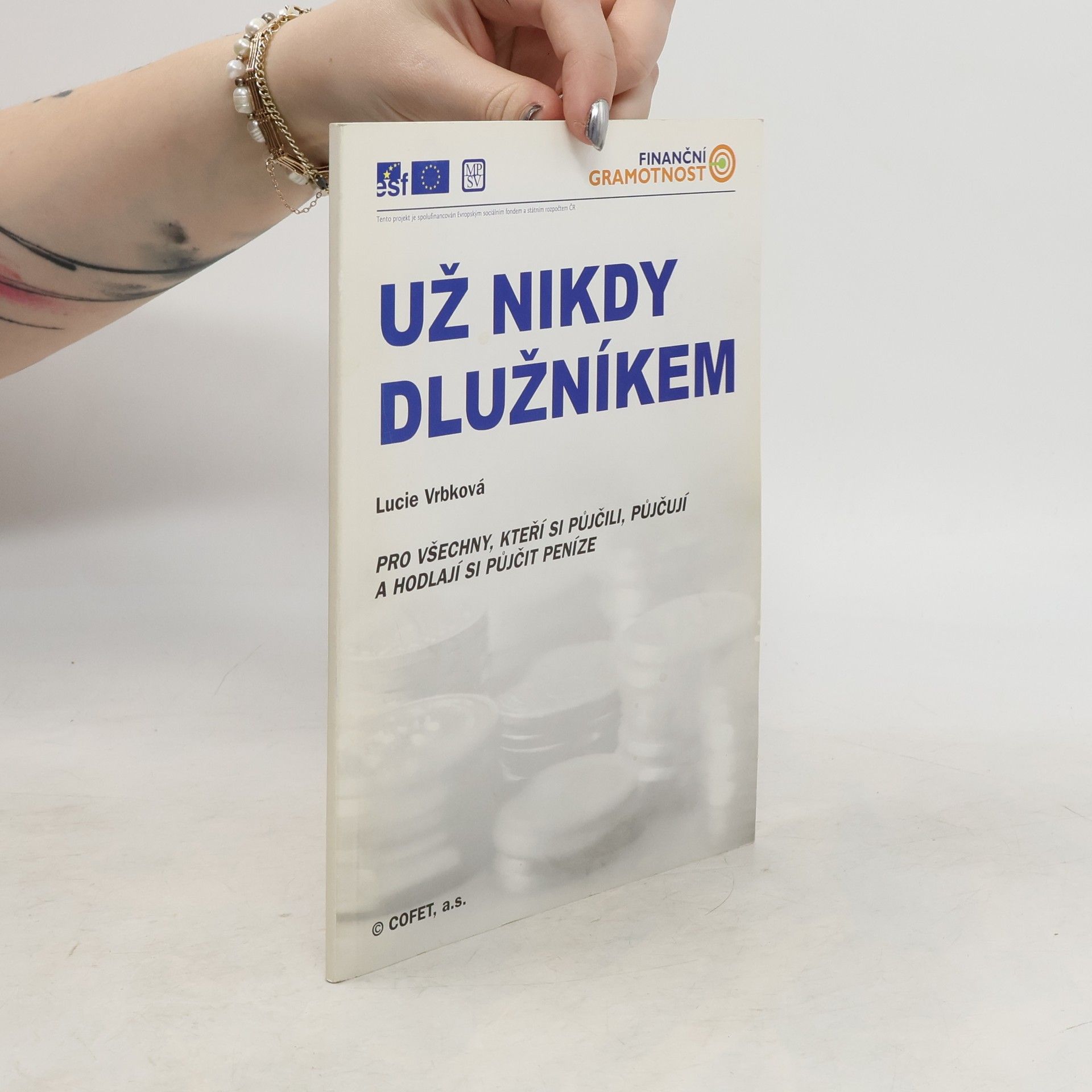 Lucie Vrbková Už nikdy dlužníkem