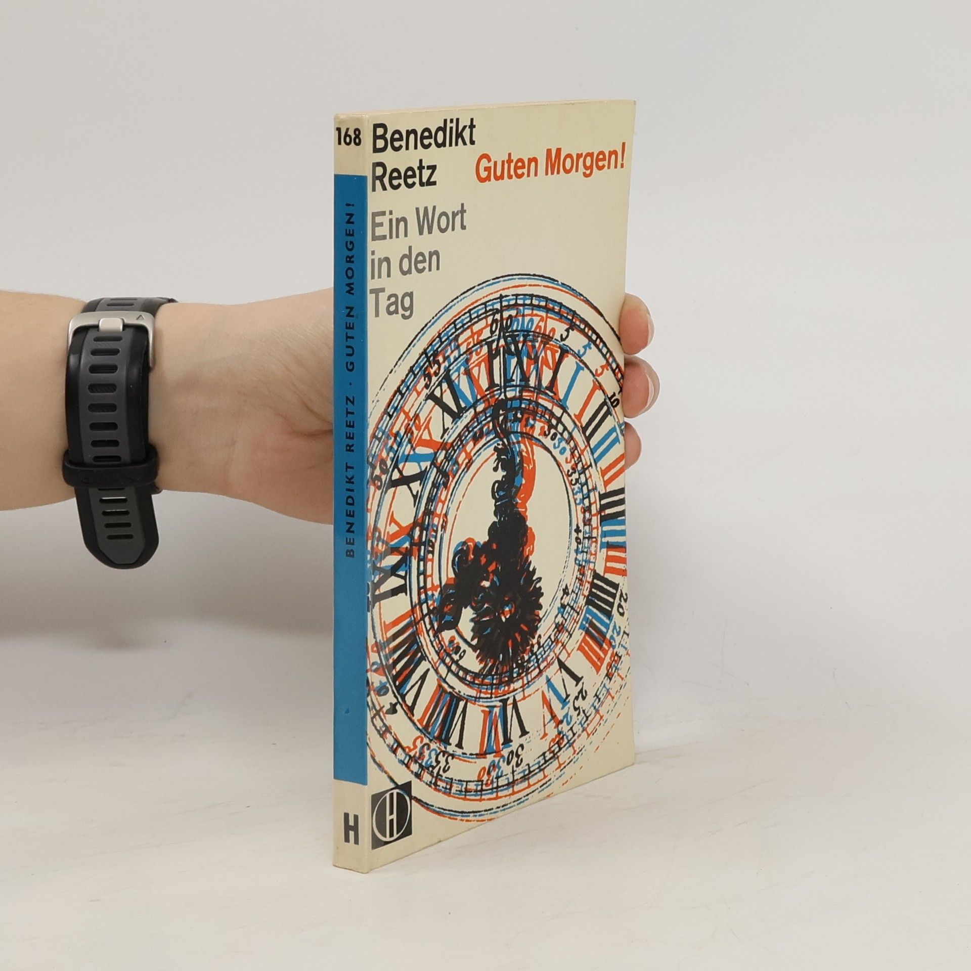 Benedikt Reetz Guten Morgen! Ein Wort in den Tag