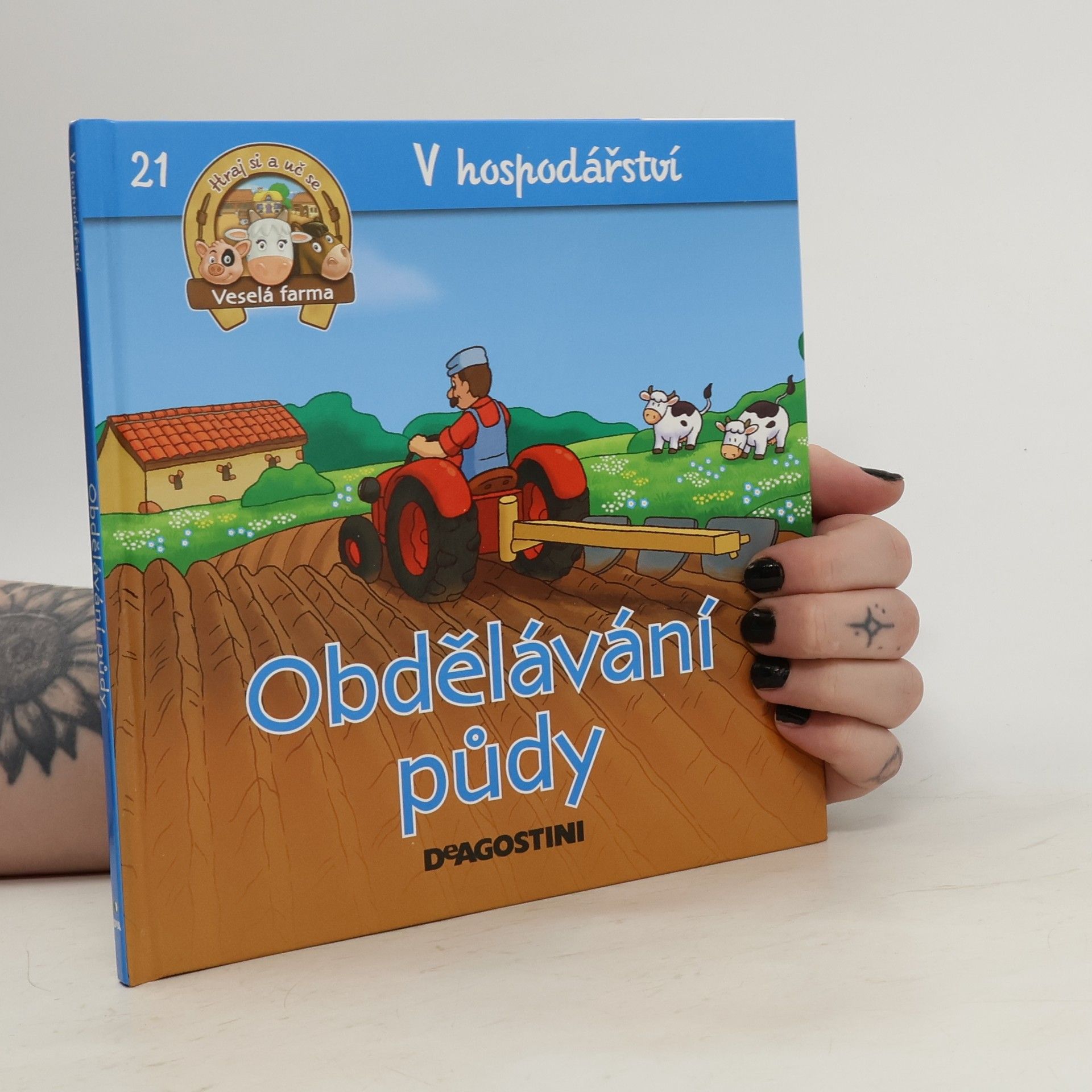 Kolektiv autorů V hospodářství 21. Obdělávání půdy