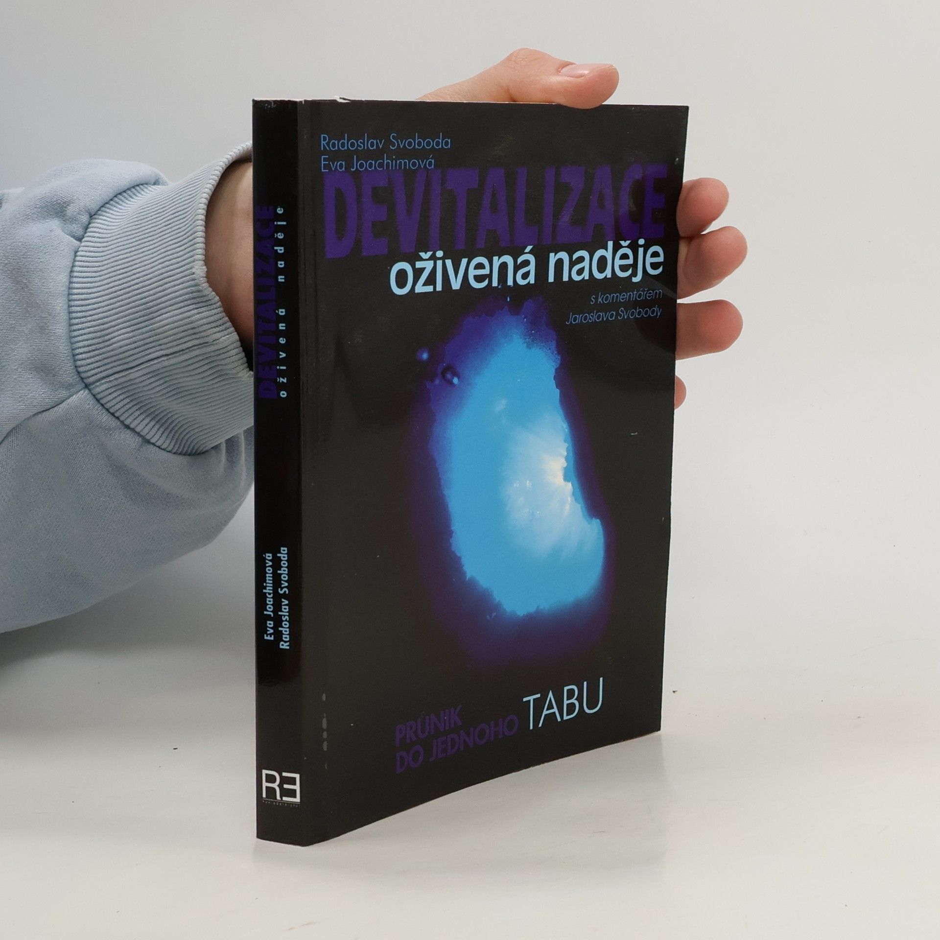 Eva Joachimová Devitalizace - oživená naděje