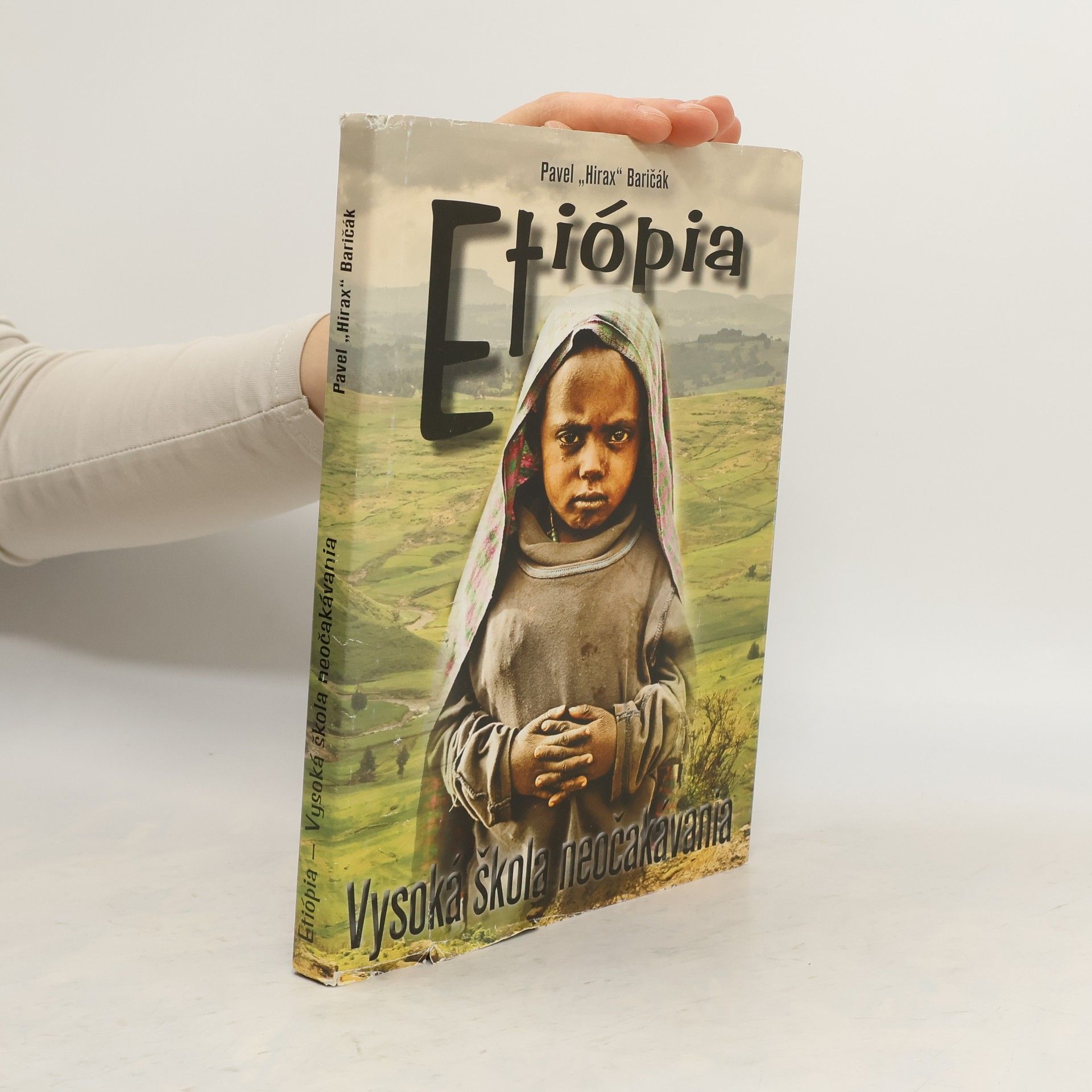 Pavel "Hirax" Baričák Etiópia – Vysoká škola neočakávania