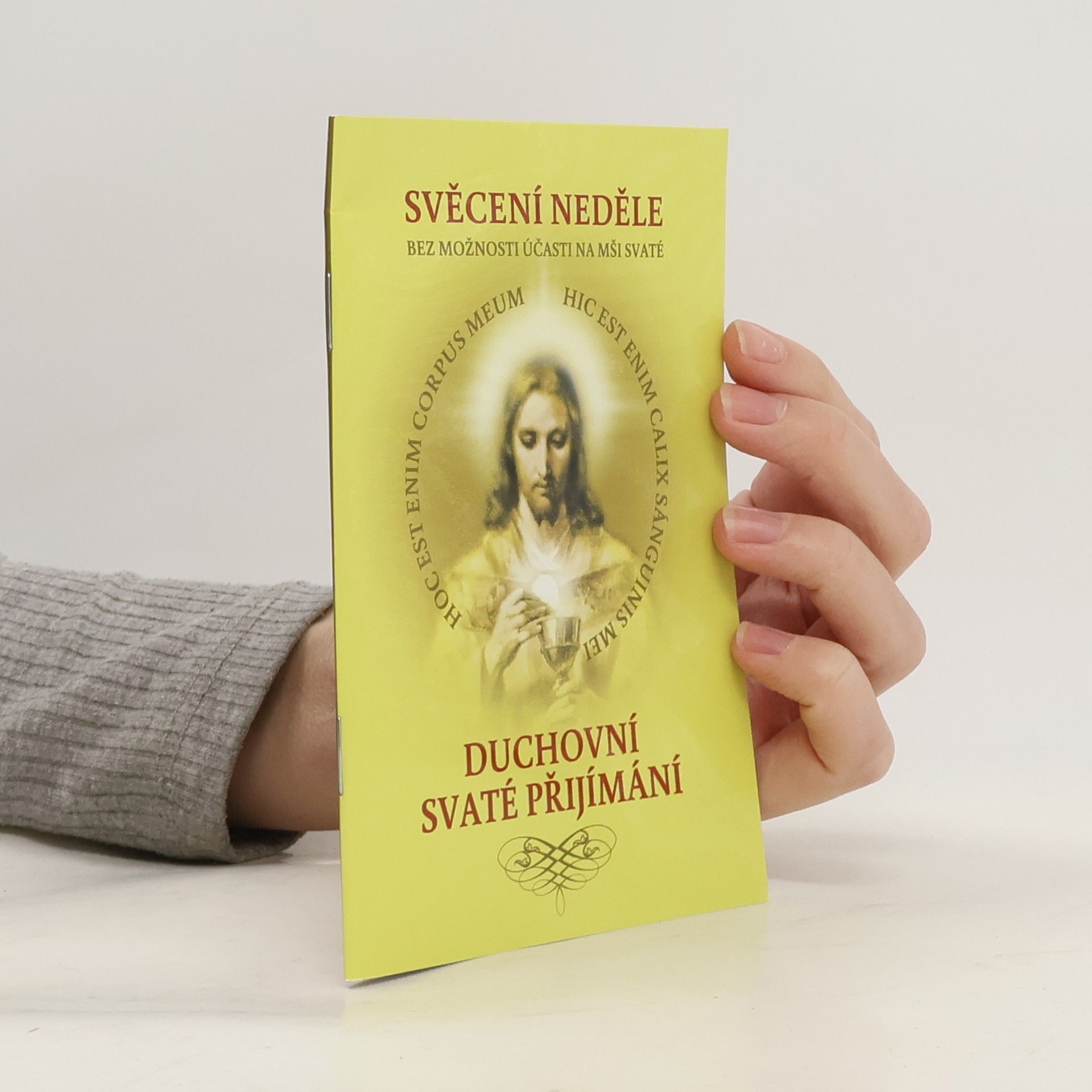 David Hibsch Svěcení neděle bez možnosti účasti na mši svaté a duchovní Svaté přijímání