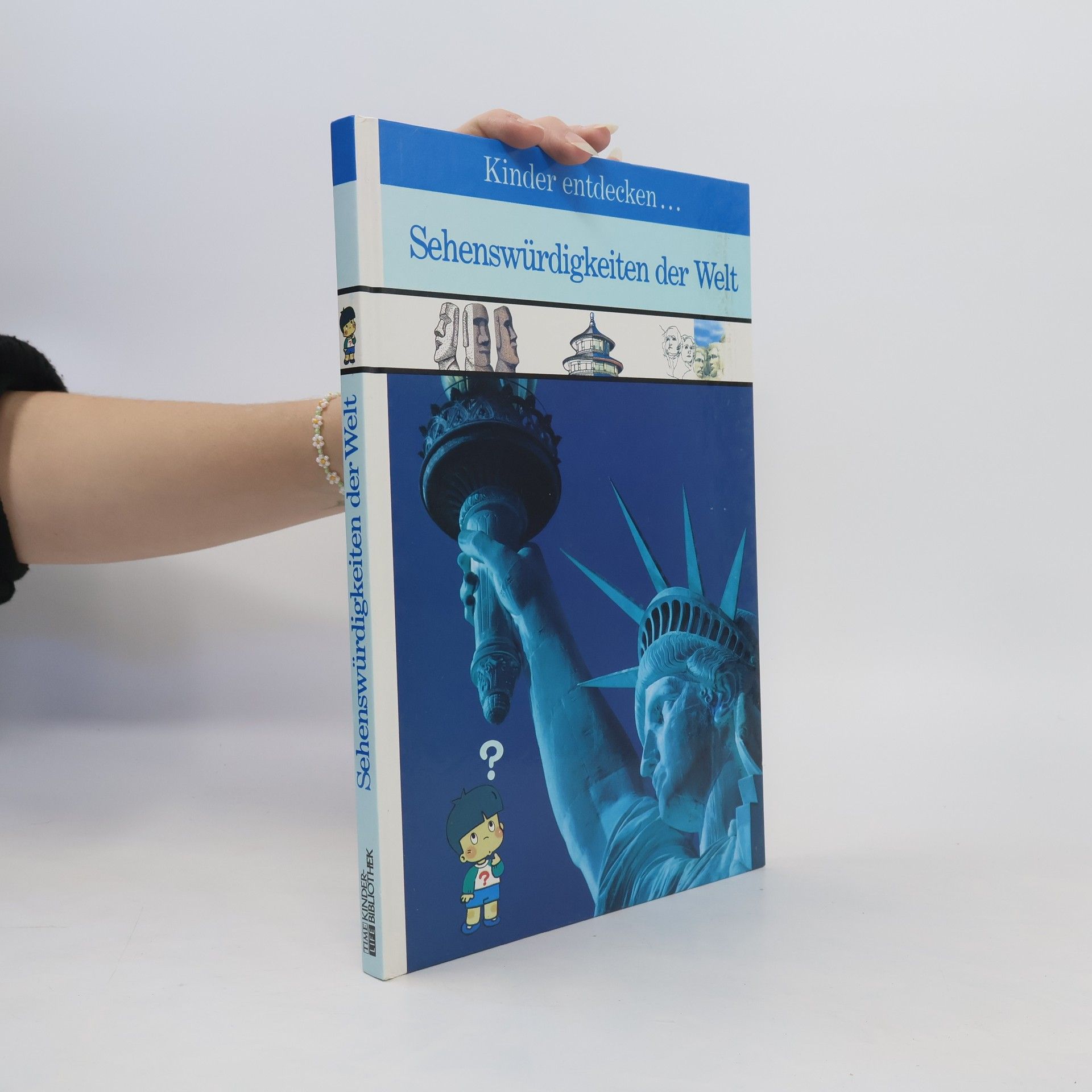 Kinder entdecken ... Sehenswürdigkeiten der Welt