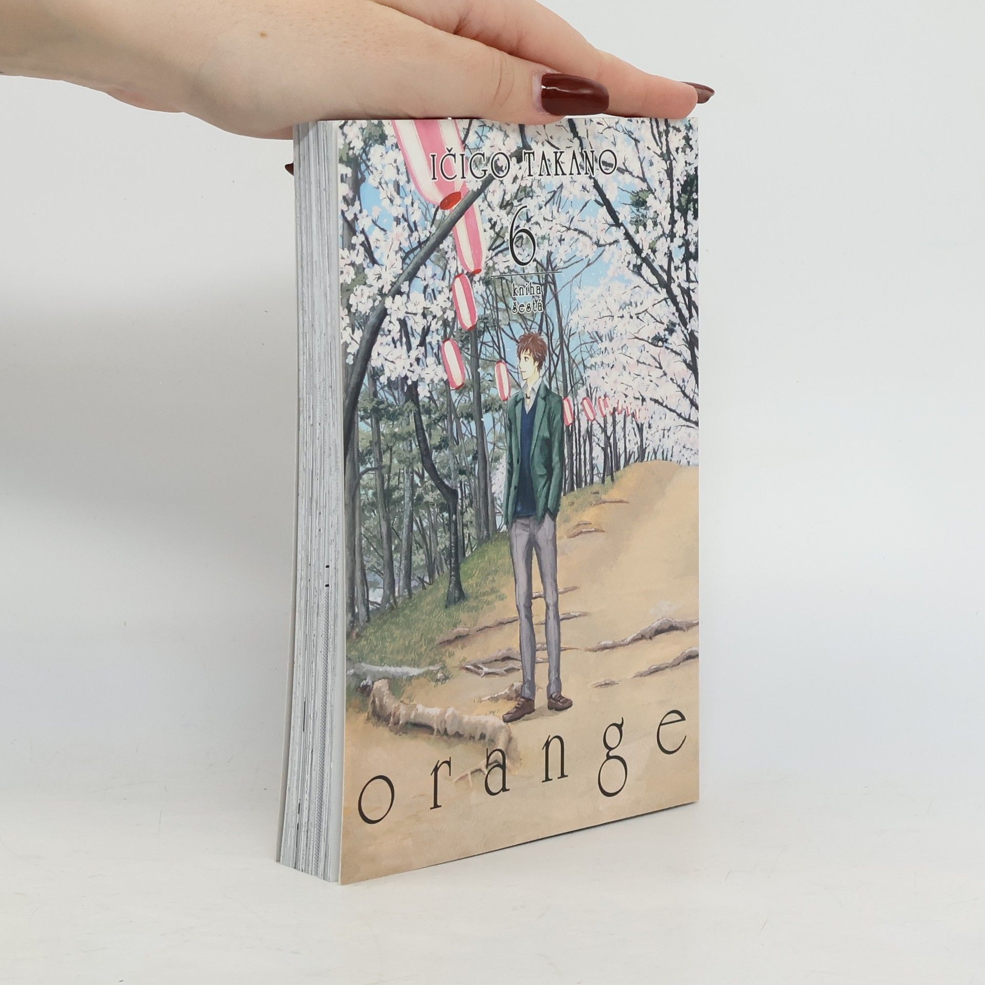 Ičigo Takano Orange. 6, Kniha šestá