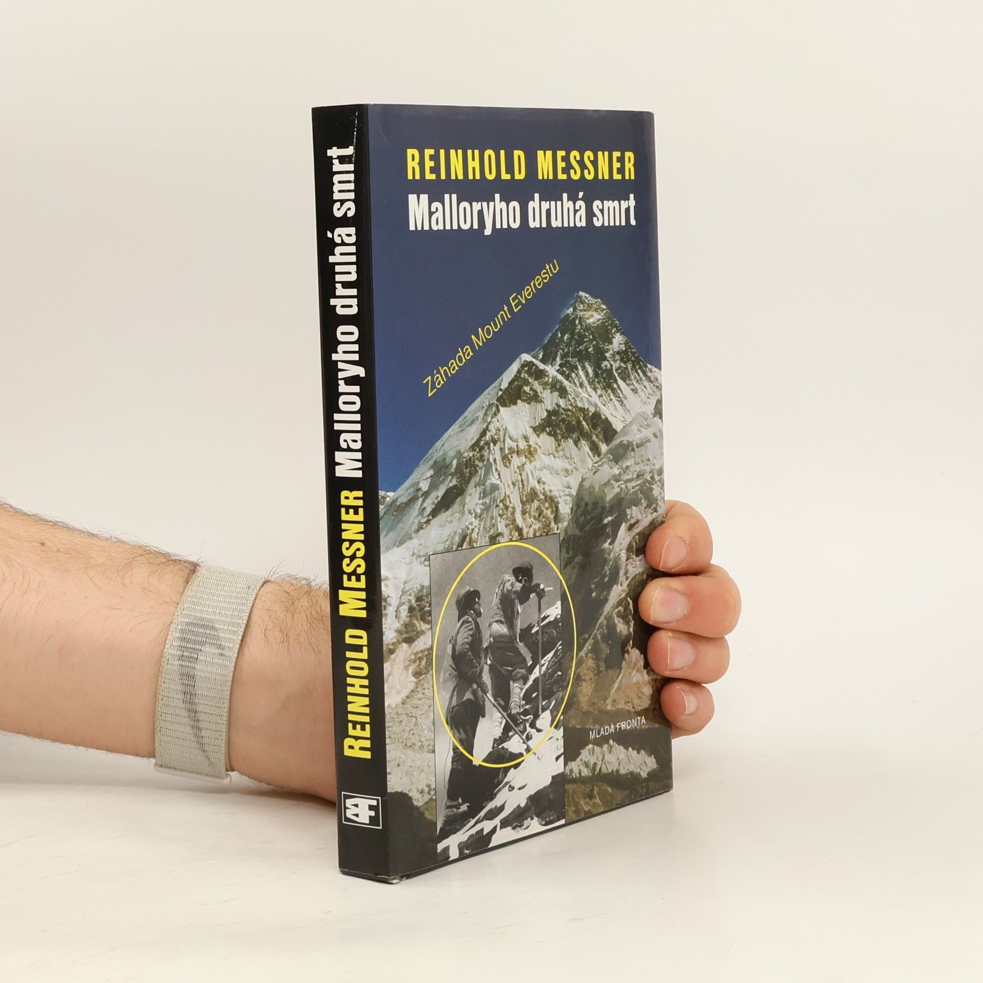 Reinhold Messner Malloryho druhá smrt. Záhada Mount Everestu
