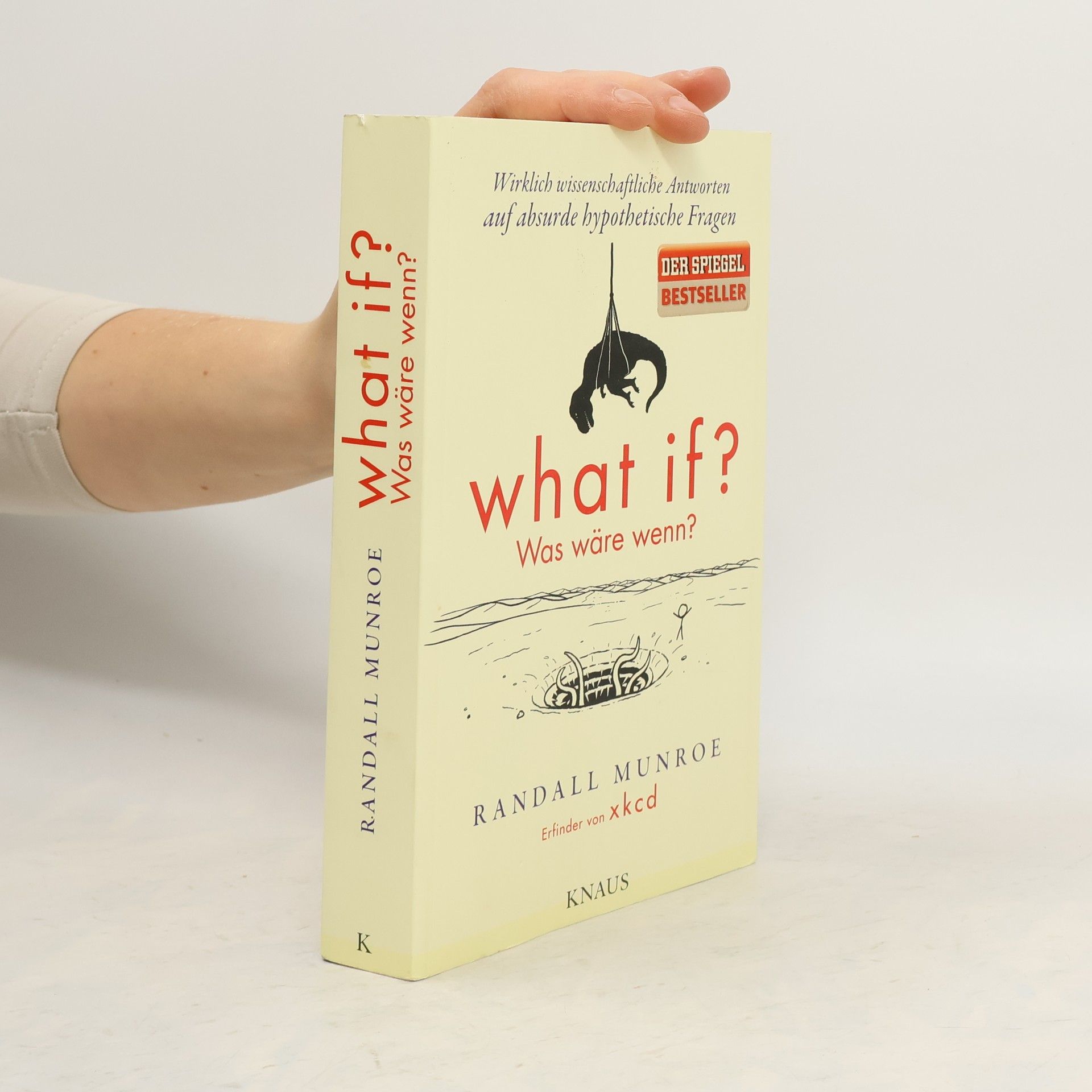 Randall Munroe What if? = Was wäre wenn?