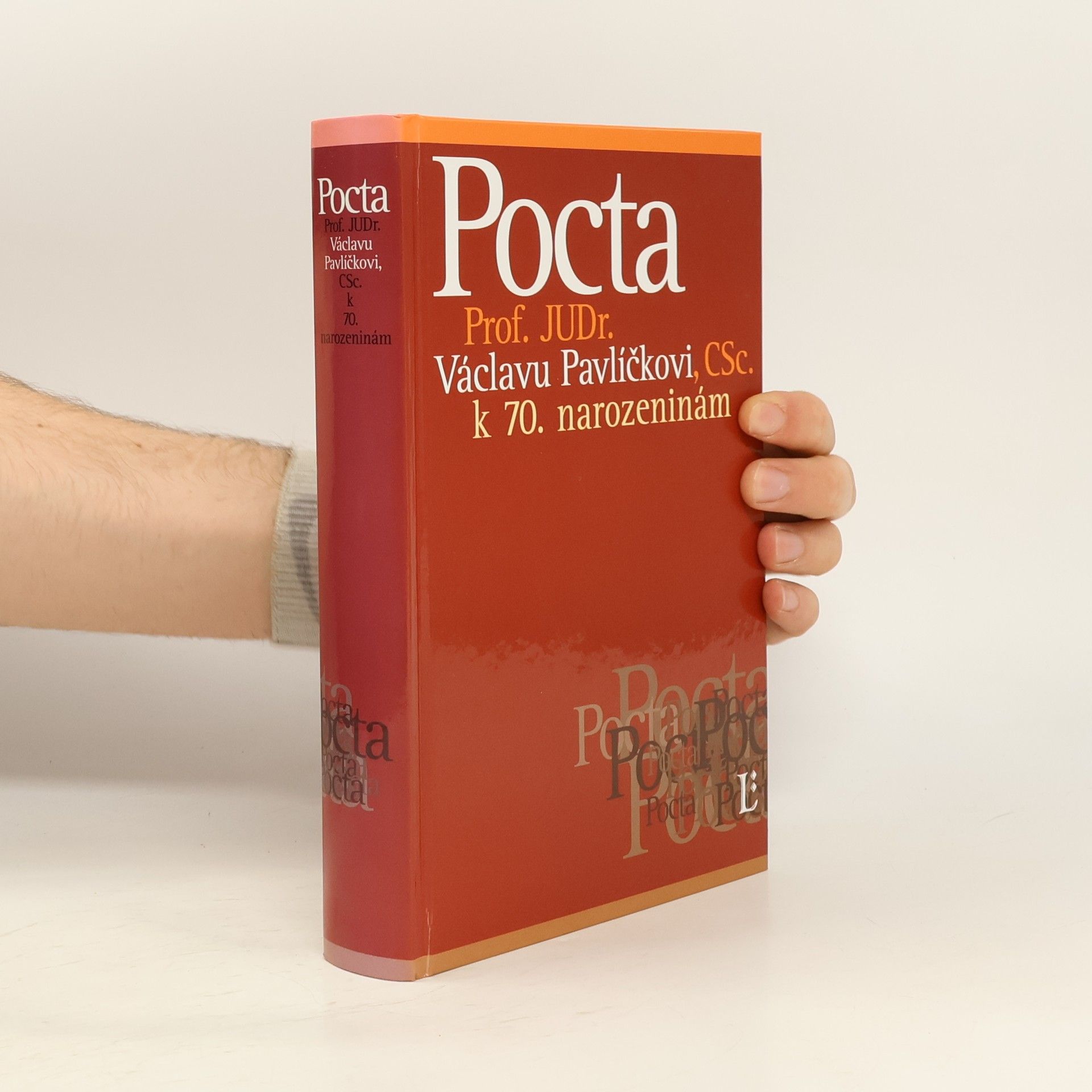 Pocta prof. JUDr. Václavu Pavlíčkovi, CSc., k 70. narozeninám