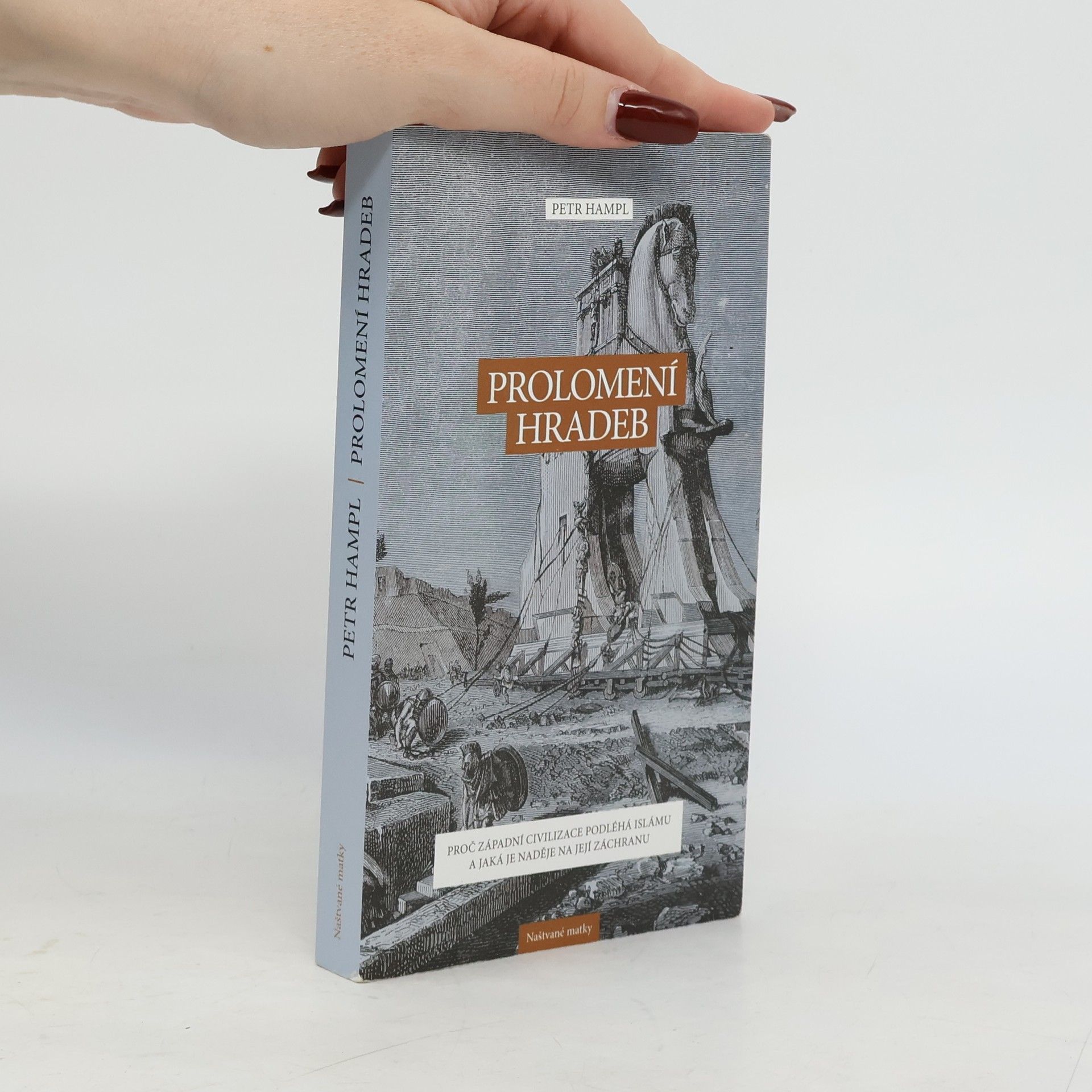 Petr Hampl Prolomení hradeb