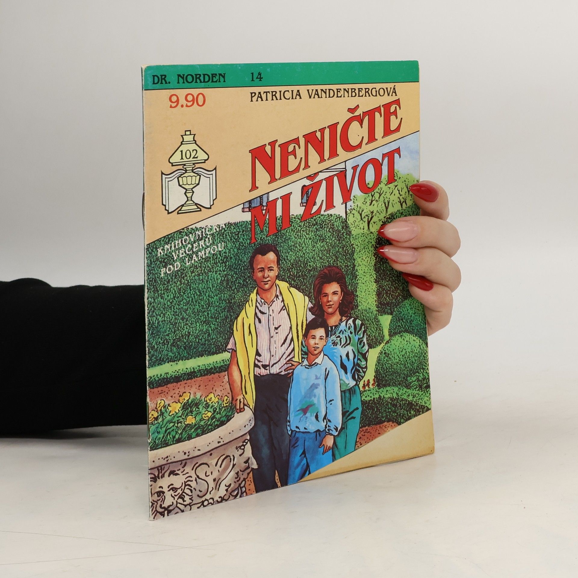 Patricia Vandenberg Neničte mi život