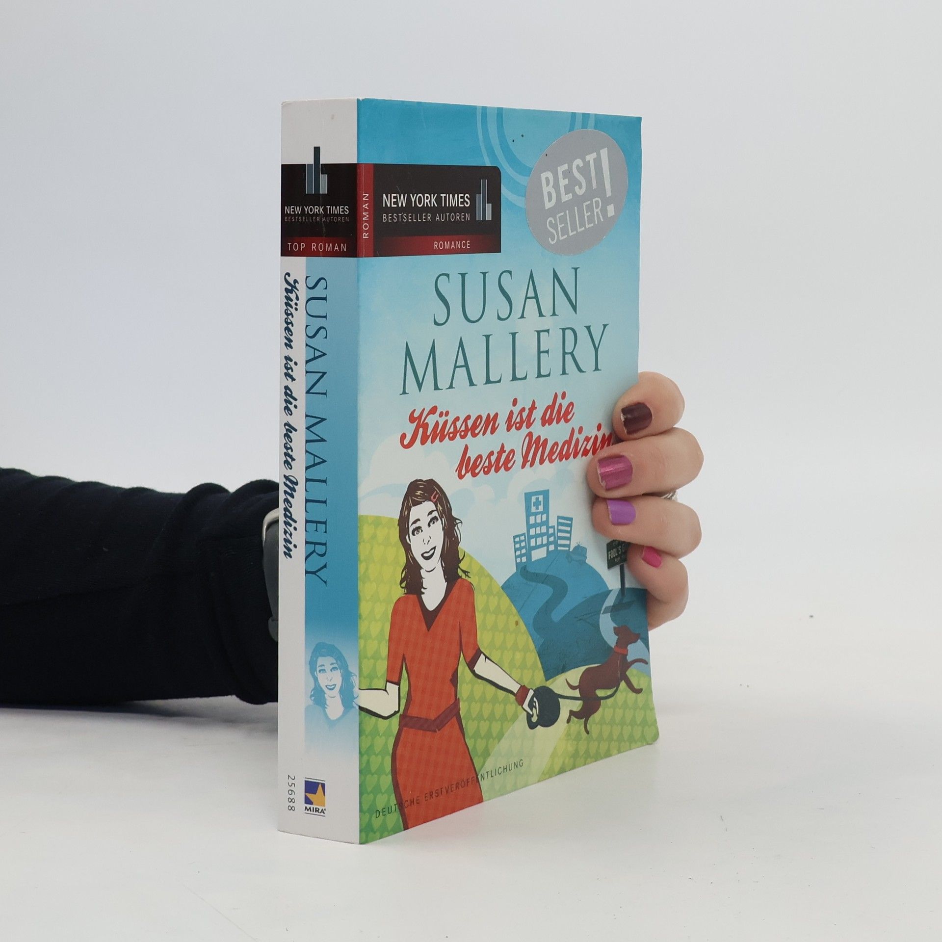 Susan Mallery Küssen ist die beste Medizin