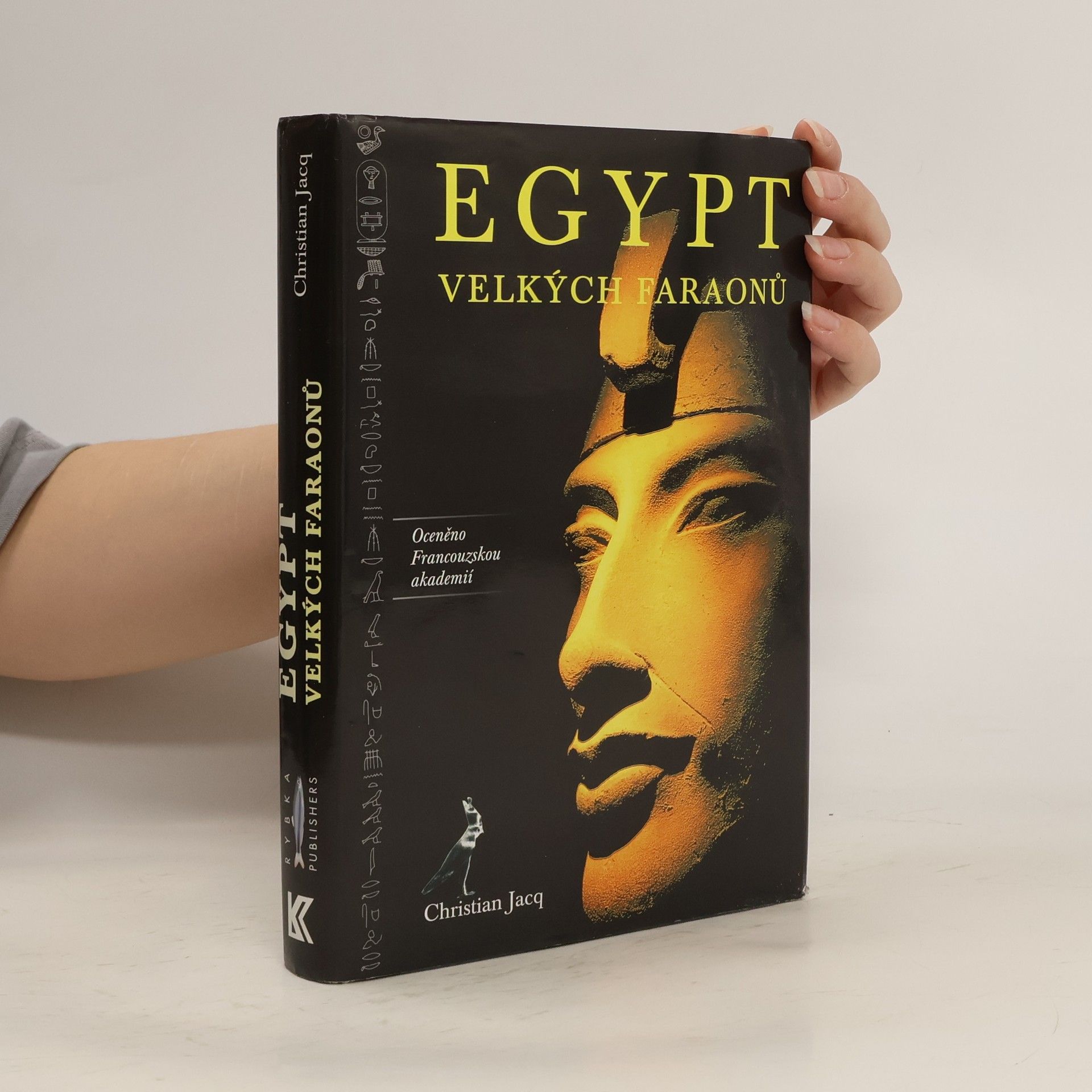 Christian Jacq Egypt velkých faraonů