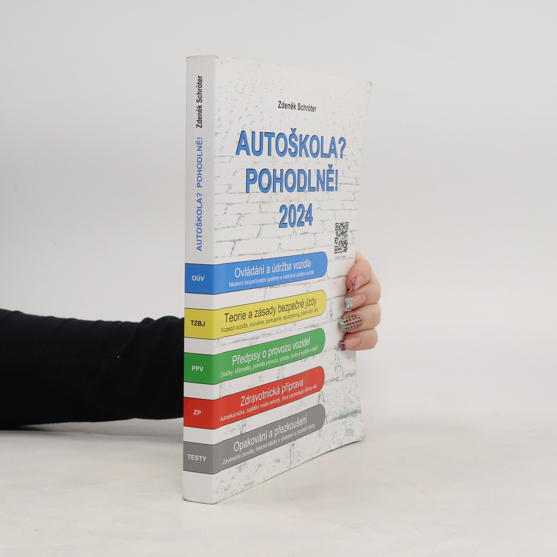 Zdeněk Schröter Autoškola? Pohodlně! 2024