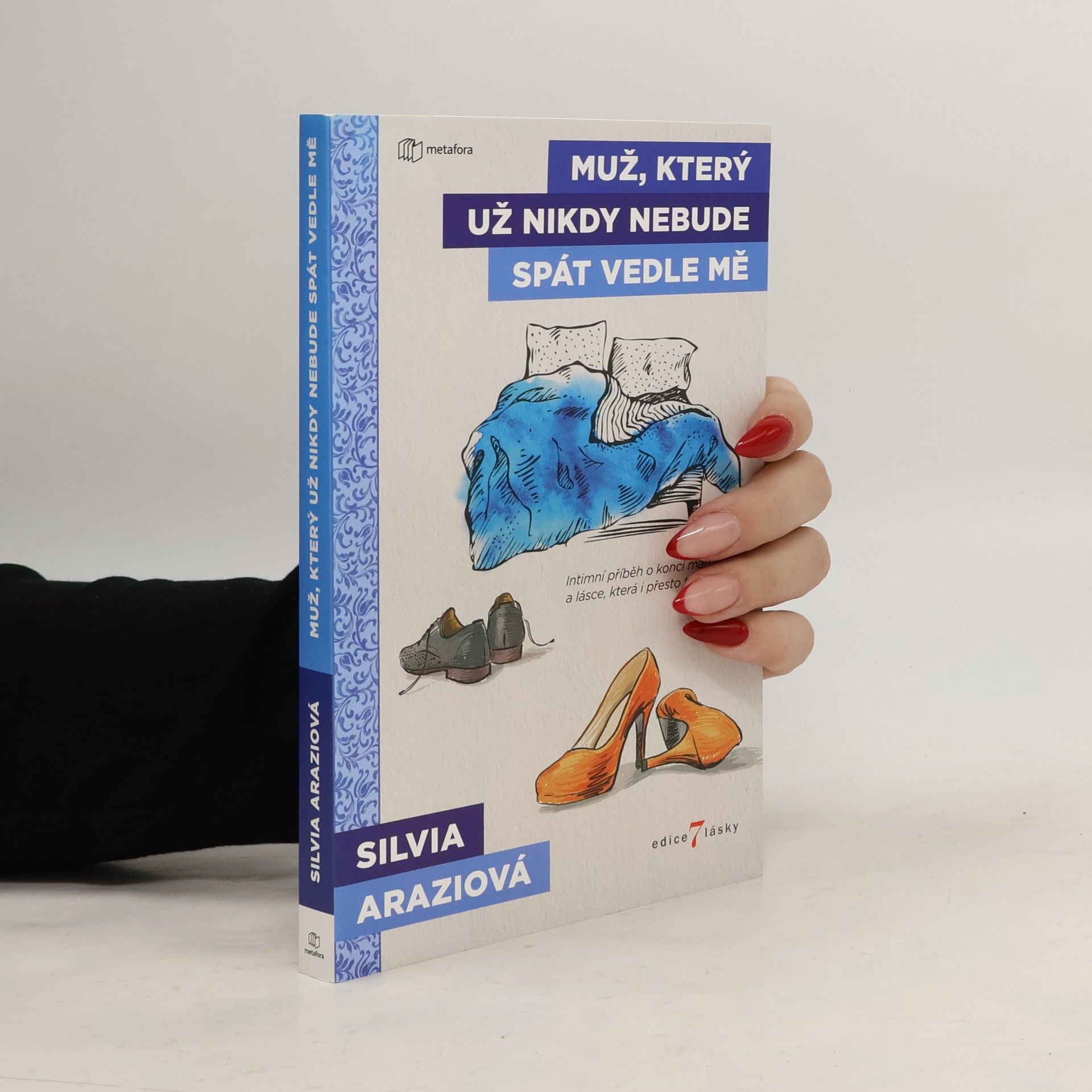 Muž, který už nikdy nebude spát vedle mě