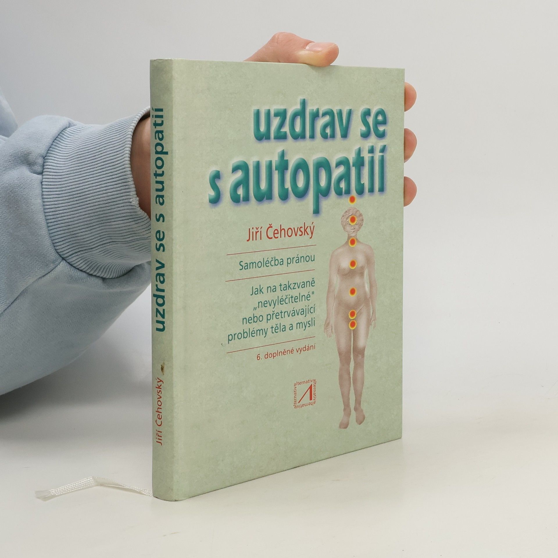 Jiří Čehovský Uzdrav se s autopatií