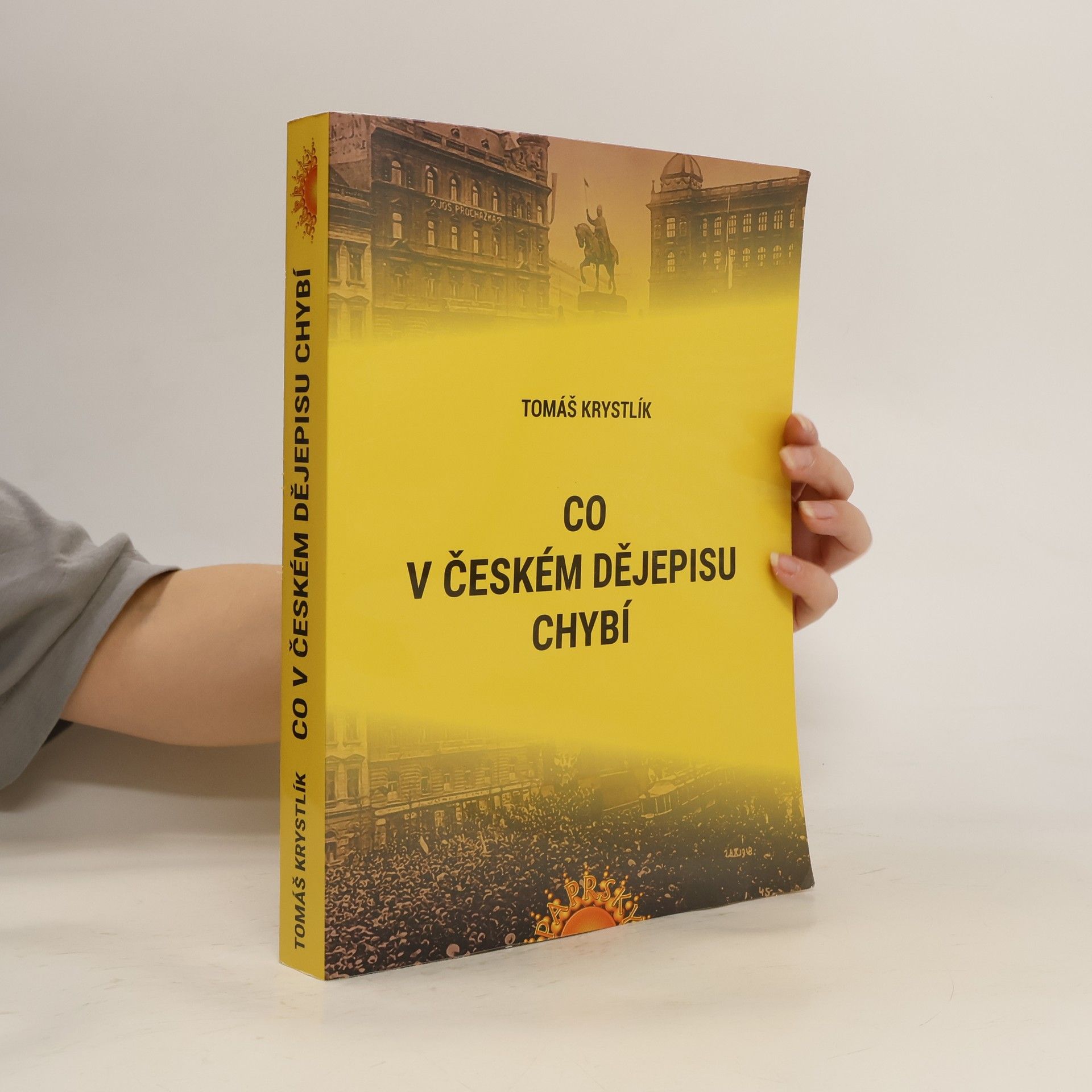 Tomáš Krystlík Co v českém dějepisu chybí