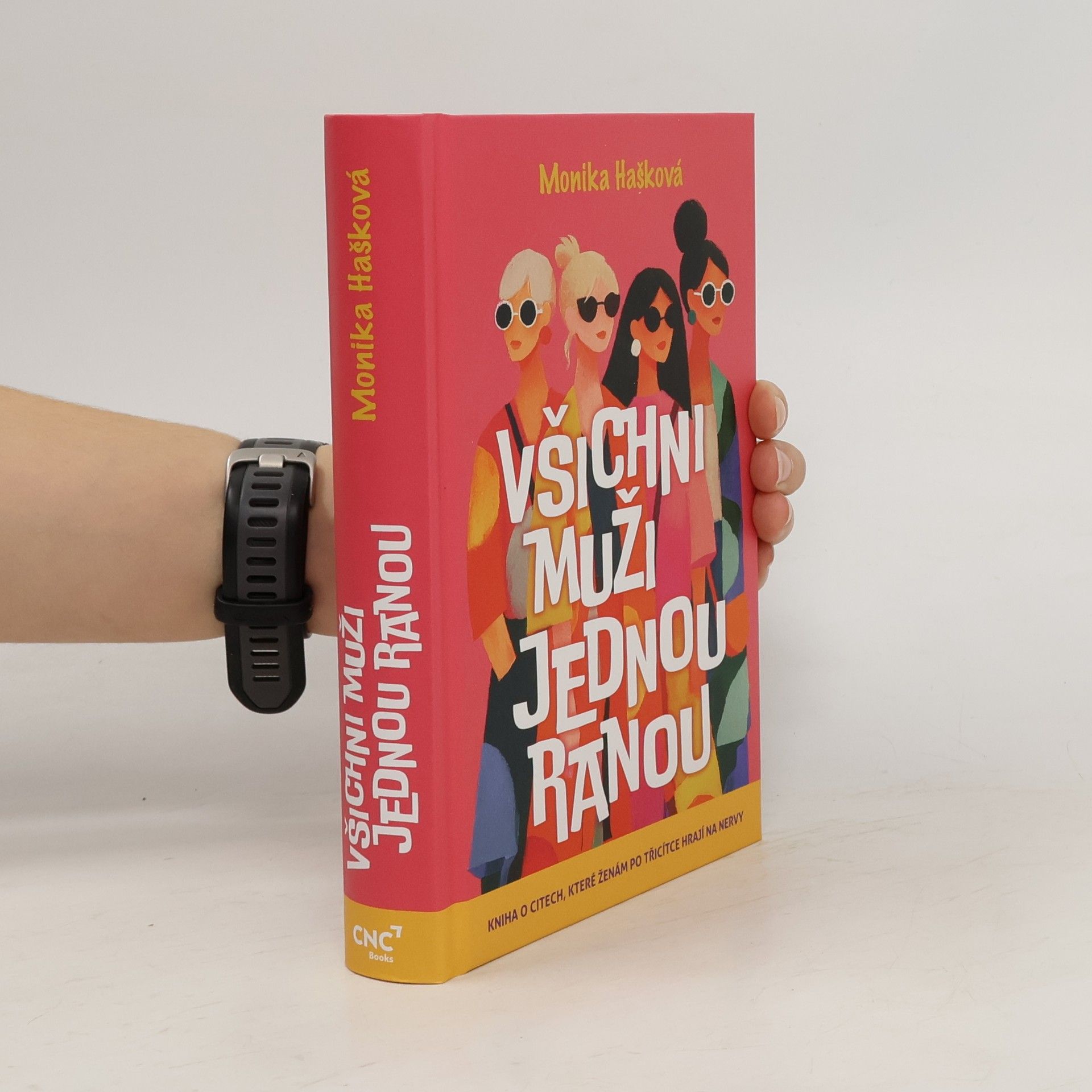 Monika Hašková Všichni muži jednou ranou