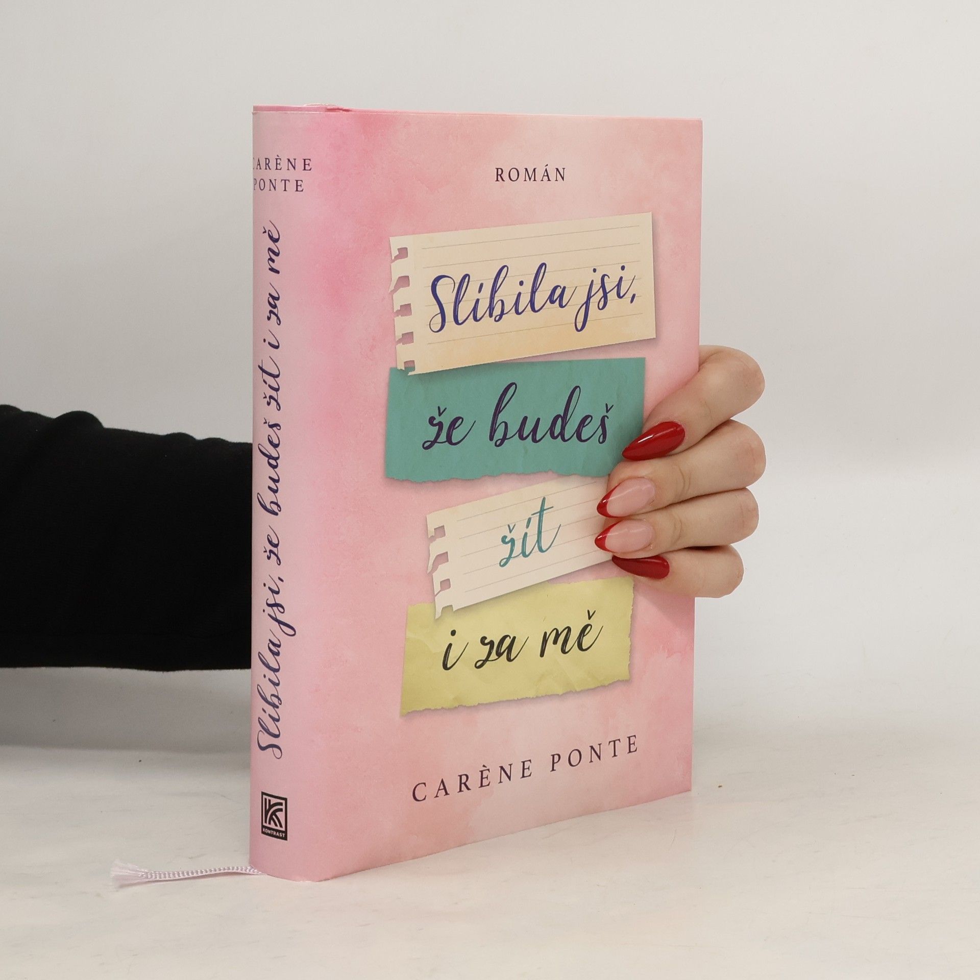 Carène Ponte Slíbila jsi, že budeš žít i za mě