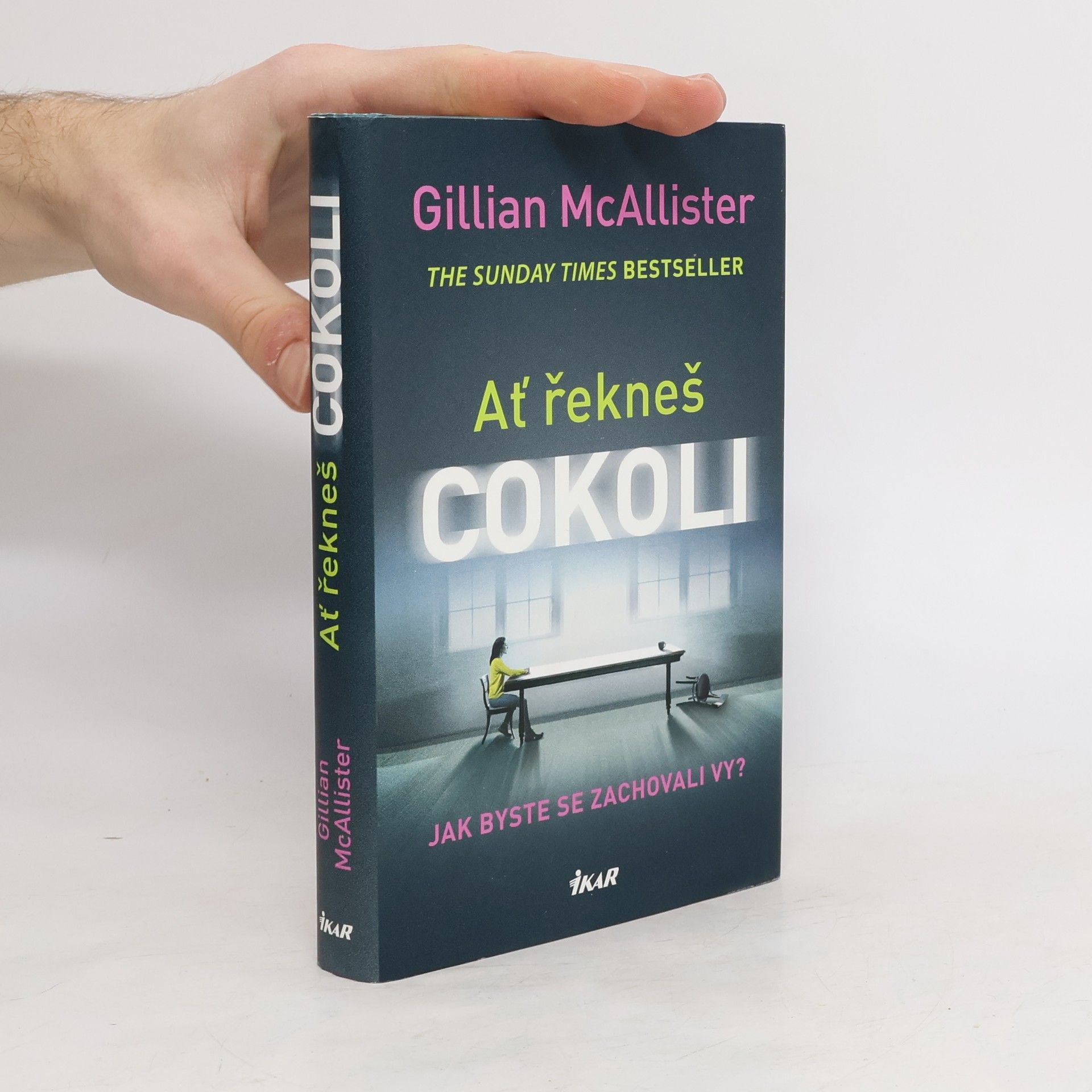 Gillian McAllister Ať řekneš cokoli