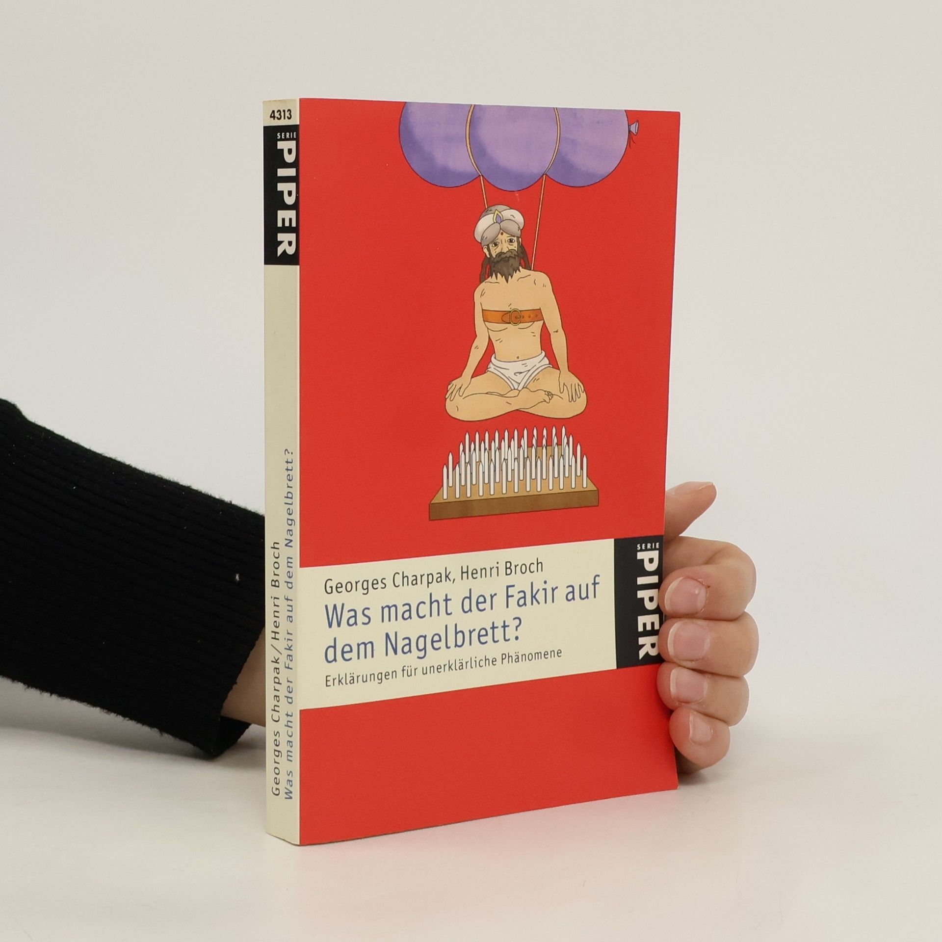 Was macht der Fakir auf dem Nagelbrett?