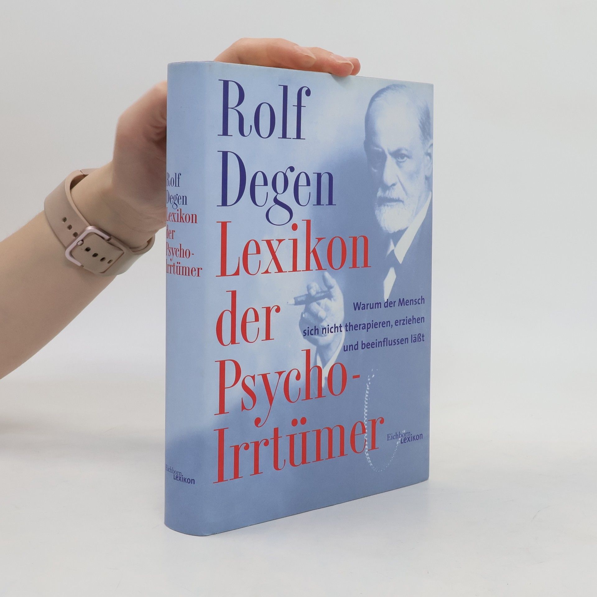 Rolf Degen Lexikon der Psycho-Irrtümer