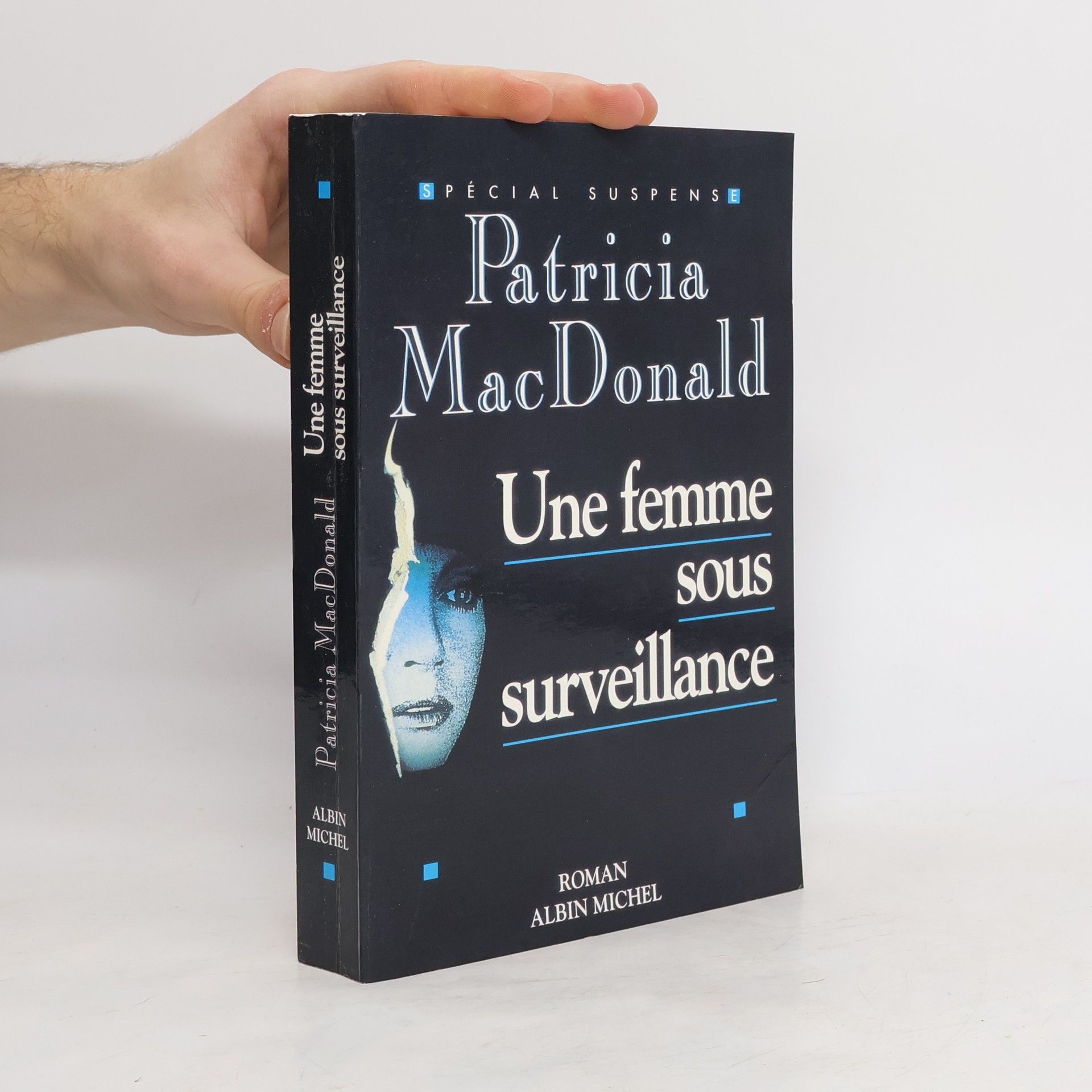 Patricia Macdonald Une femme sous surveillance