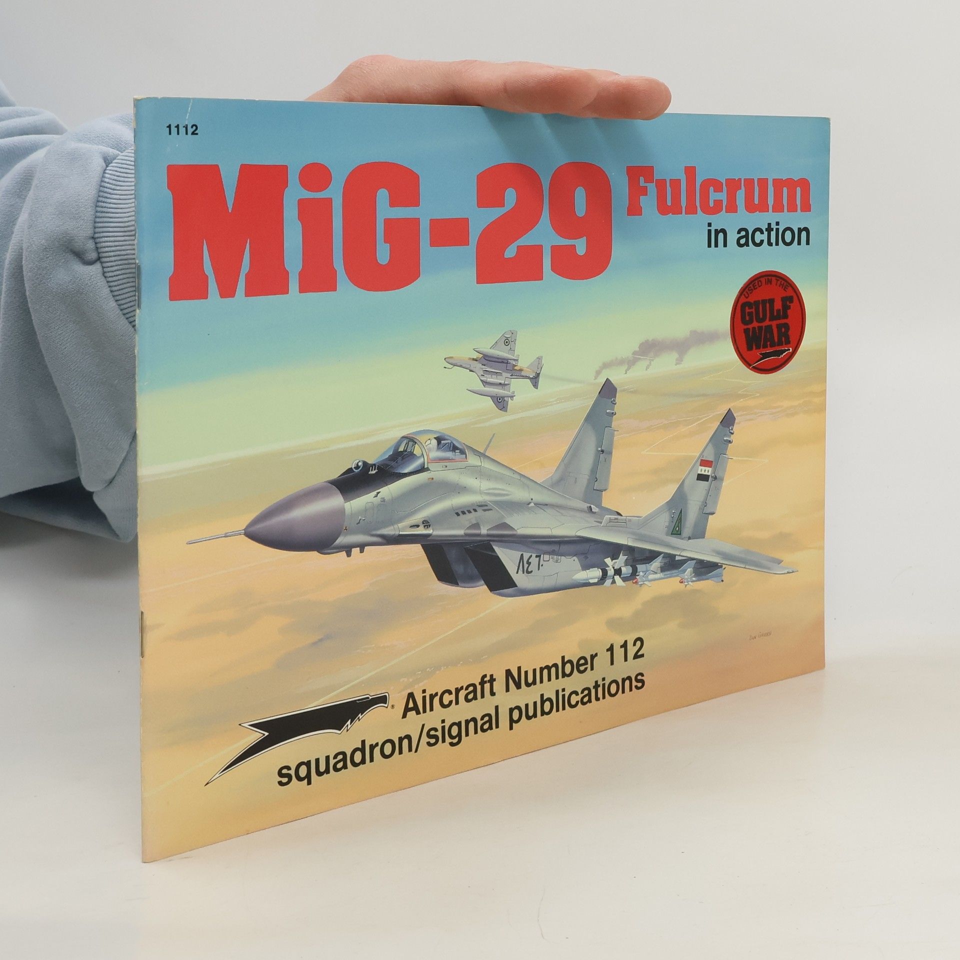 Hans-Heiri Stapfer Squadron/Signal - 112: MiG-29 Fulcrum in Action