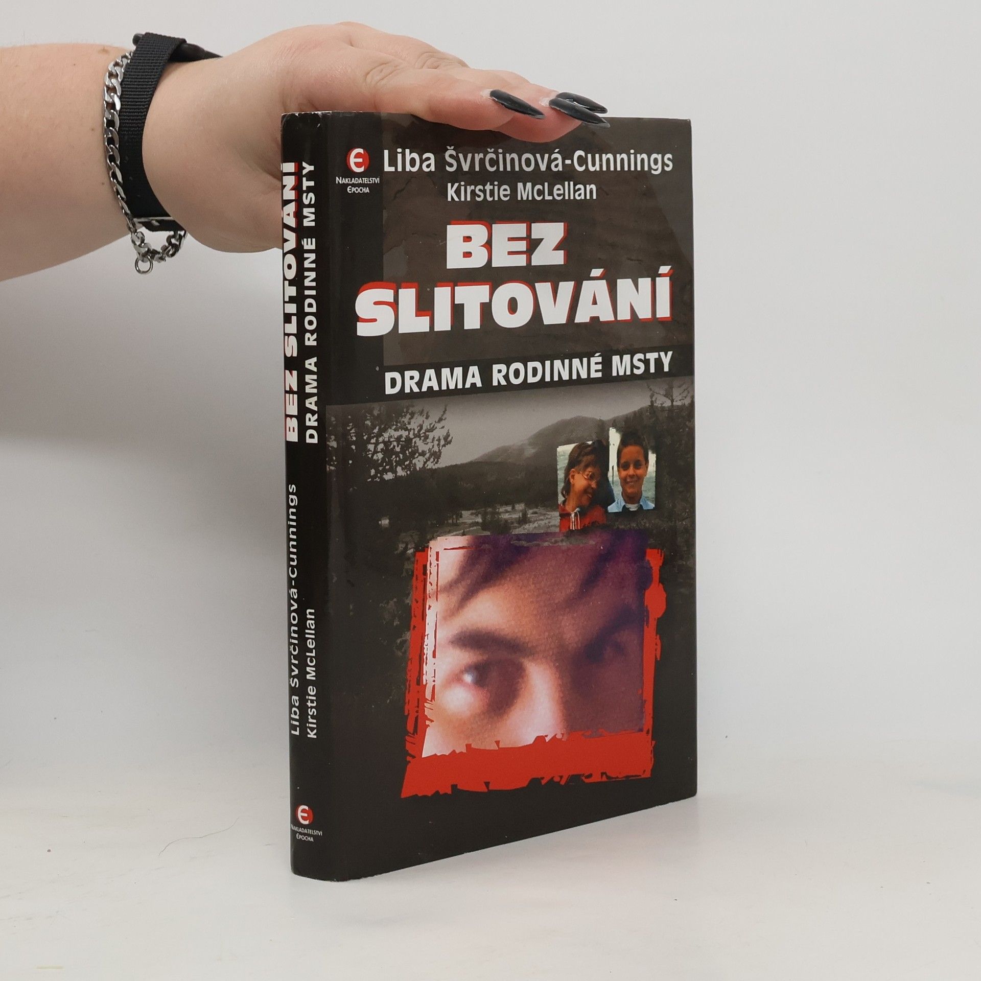 Bez slitování. Drama rodinné msty