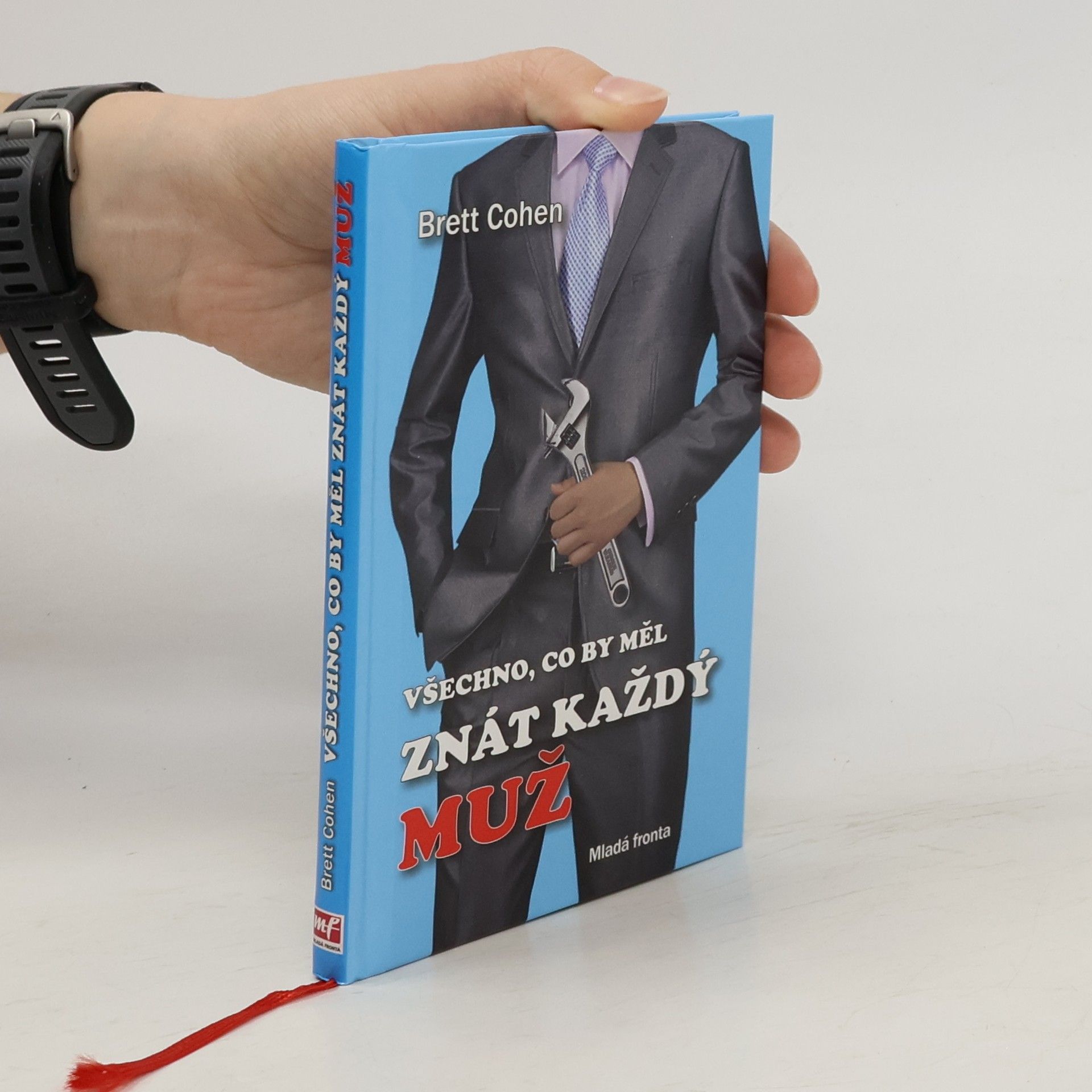 Brett Cohen Všechno, co by měl znát každý muž