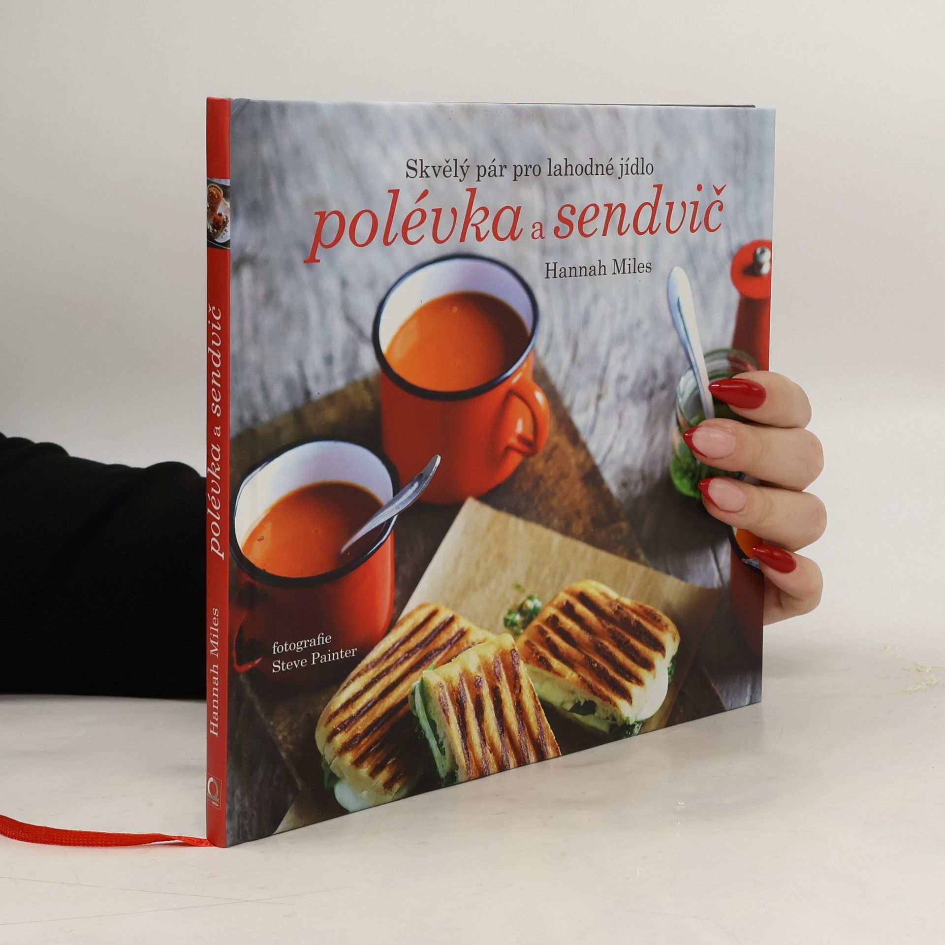 Hannah Miles Polévka a sendvič : skvělý pár pro lahodné jídlo