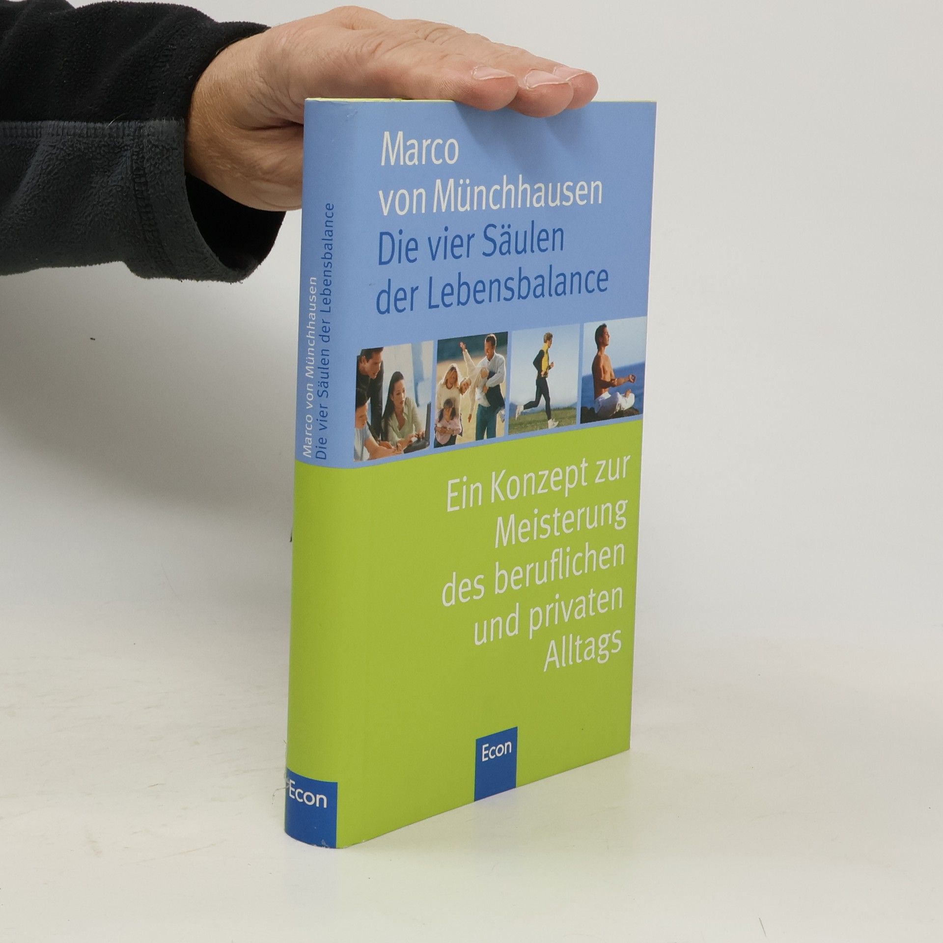 Marco von Münchhausen Die vier Säulen der Lebensbalance