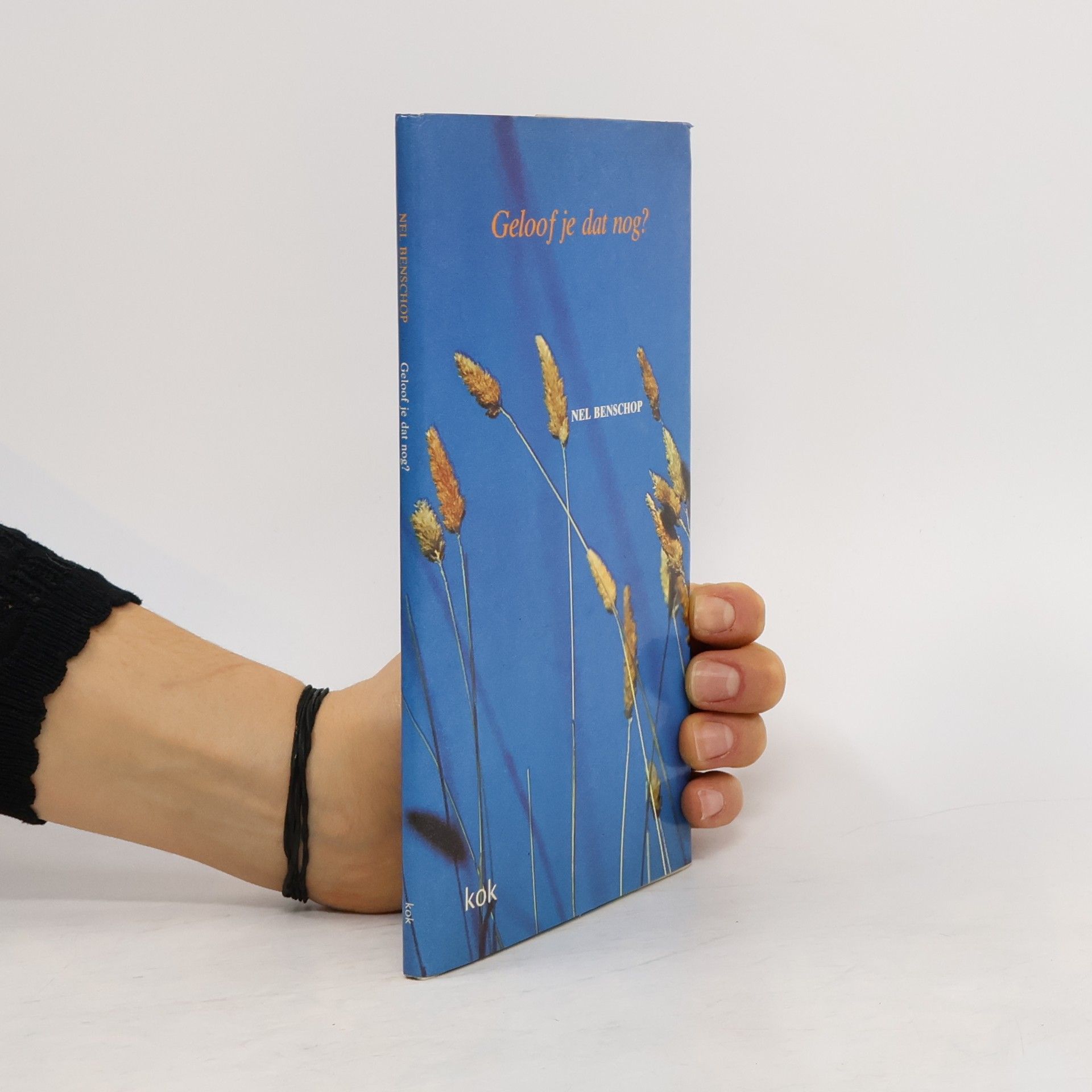 Nelly Anna Benschop Geloof je dat nog?