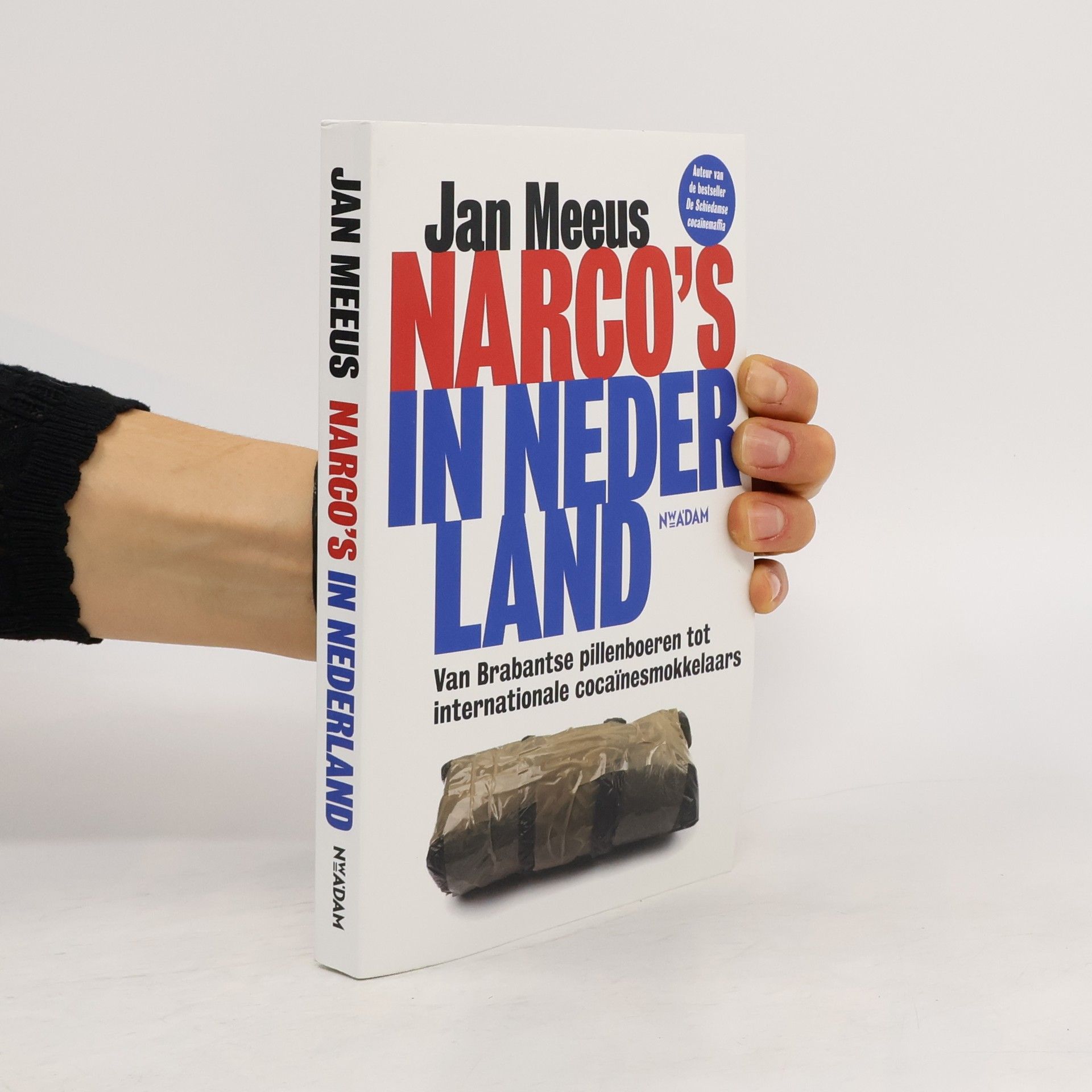 Jan Meeus Narco's in Nederland