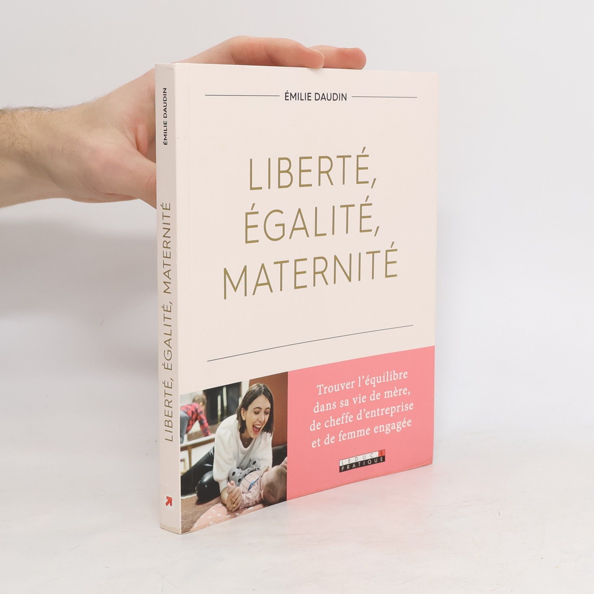 Émilie Daudin Liberté, égalité, maternité