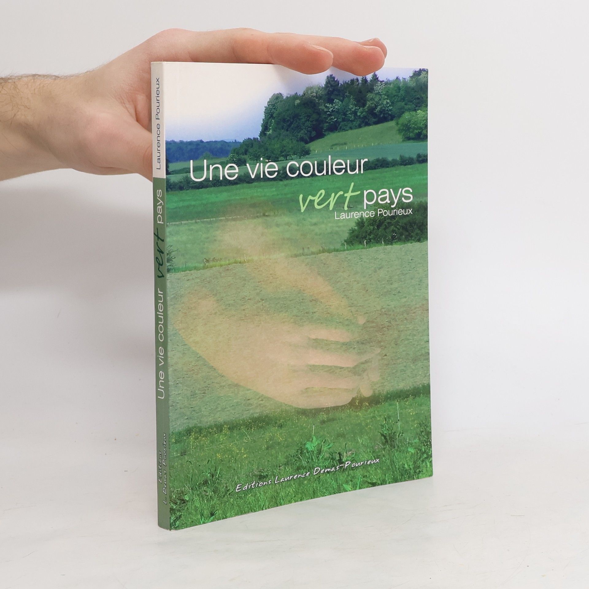 Laurence Pourieux Une vie couleur vert pays