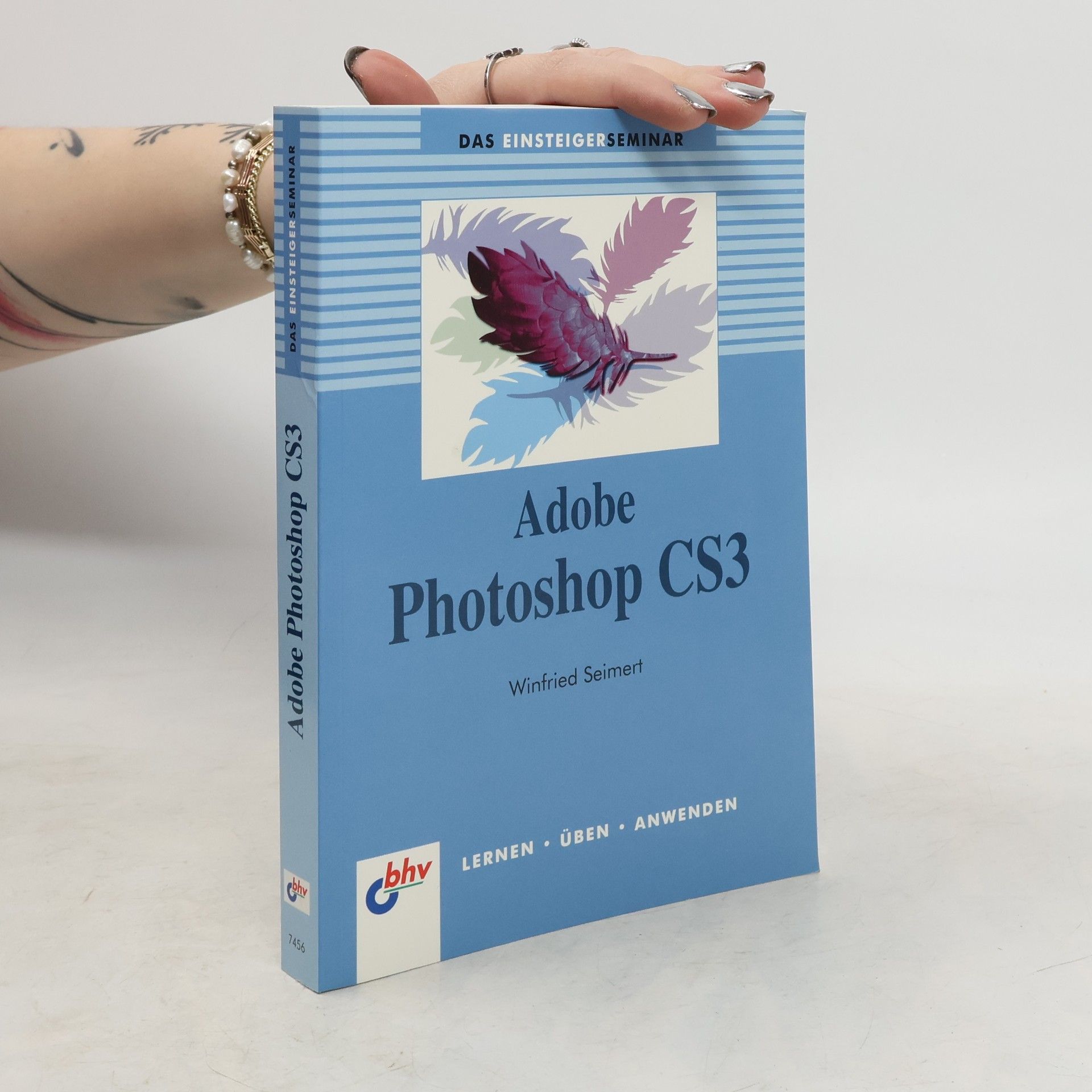 Winfried Seimert Das Einsteigerseminar Adobe Photoshop CS3