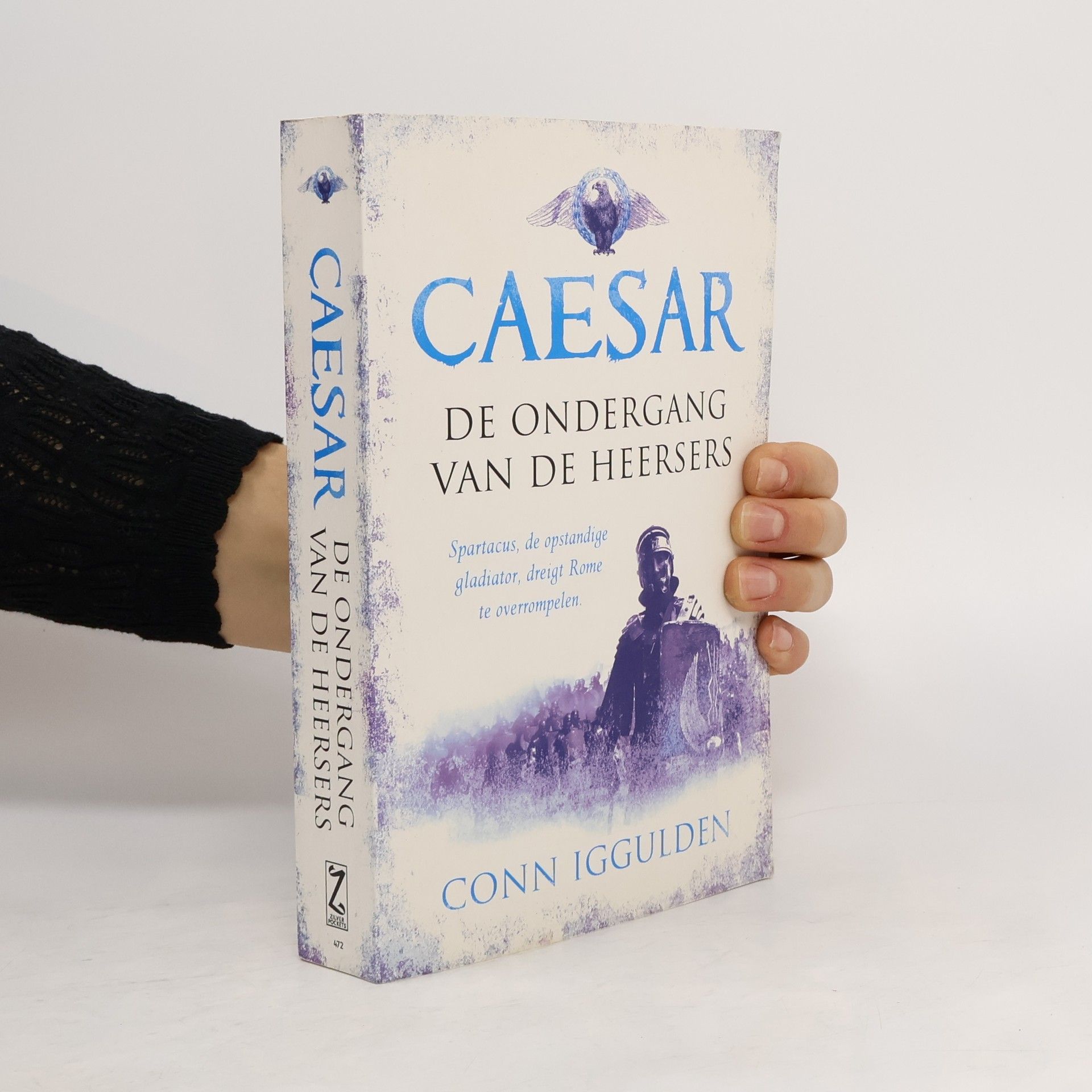 Conn Iggulden Zilver pockets - 472: De ondergang van de heersers