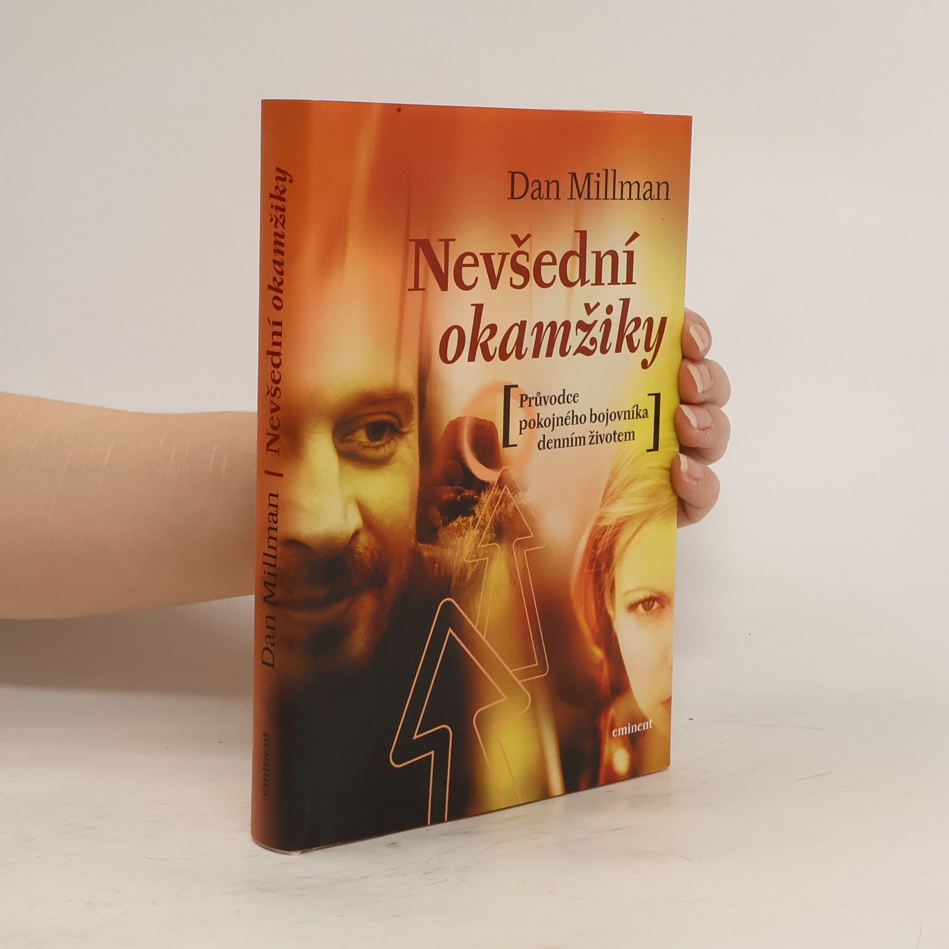 Nevšední okamžiky. Průvodce pokojného bojovníka po každodenním životě