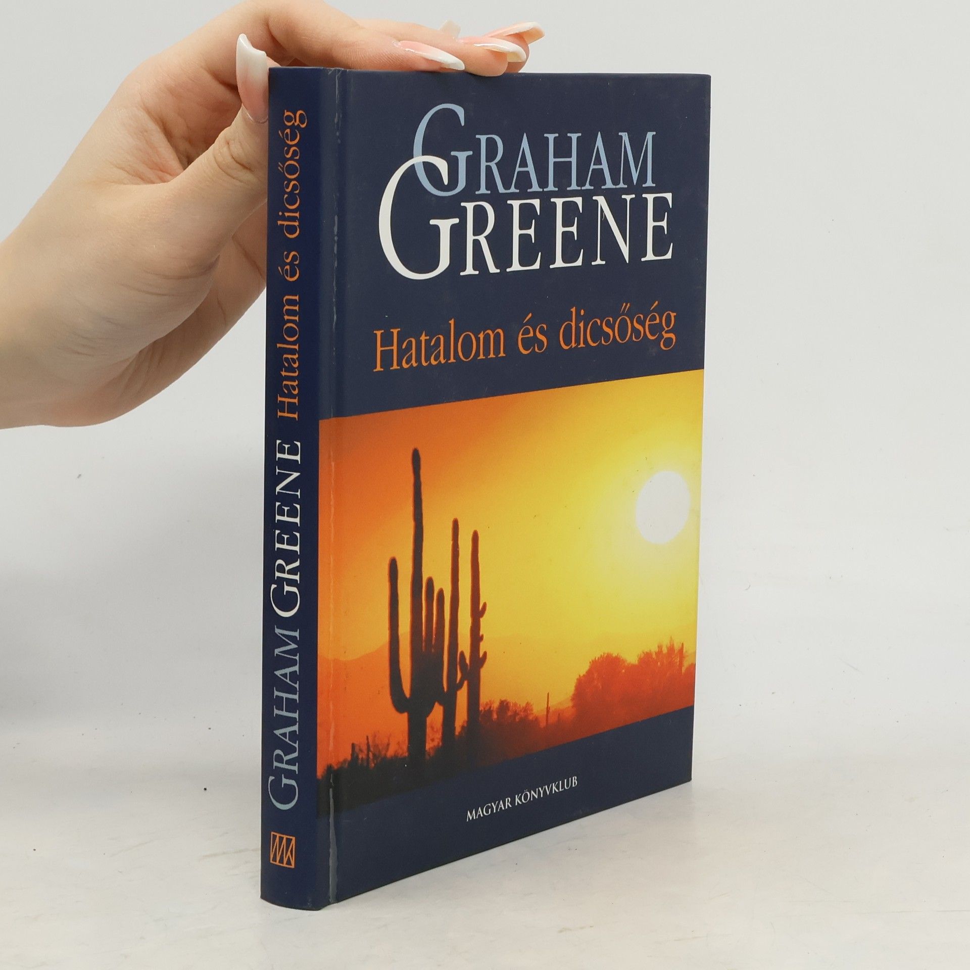 Graham Greene Hatalom és dicsőség