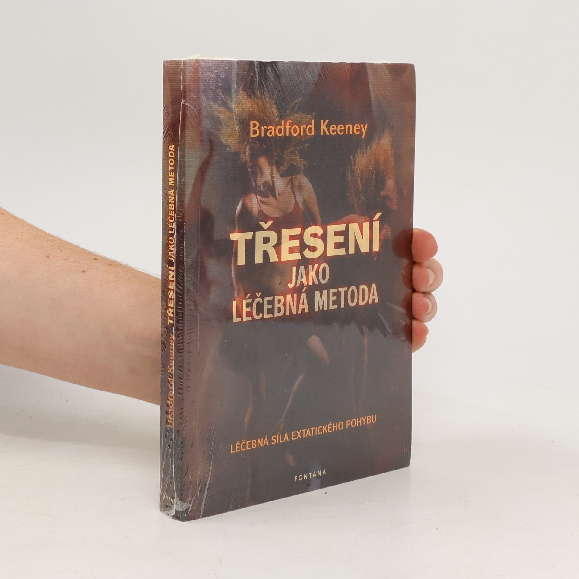 Bradford Keeney Třesení jako léčebná metoda