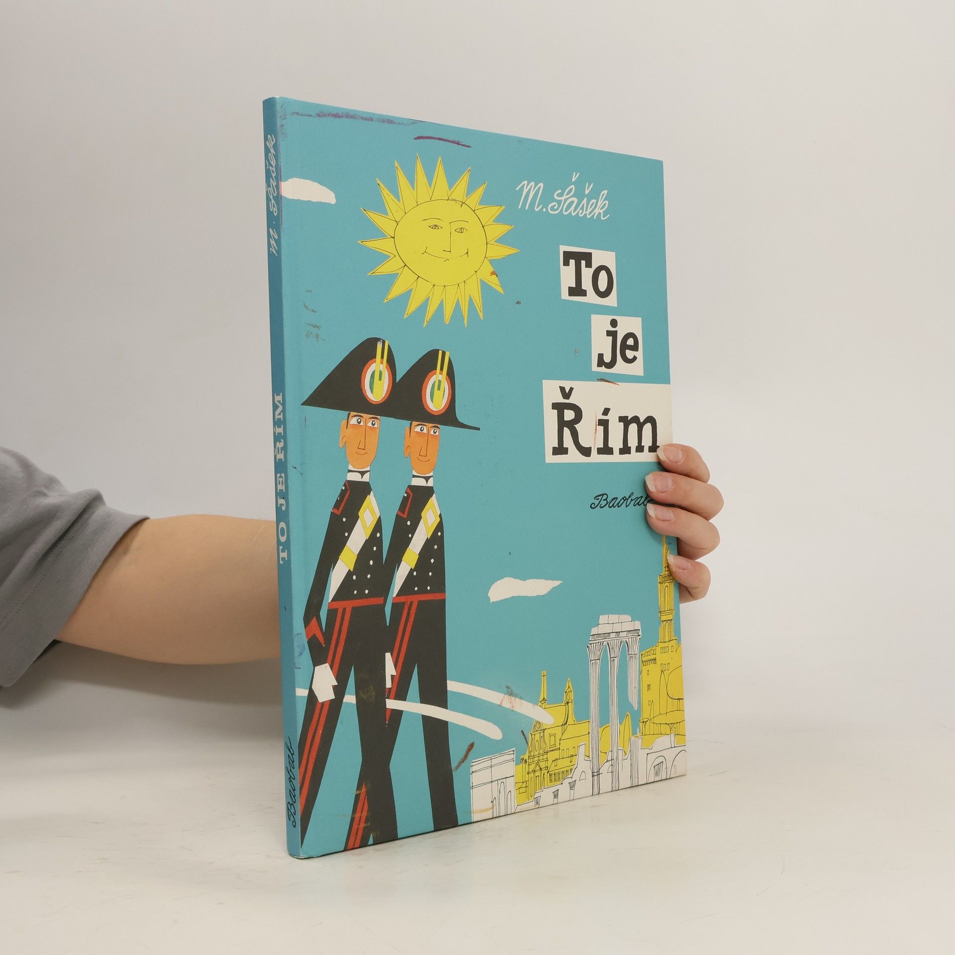 Miroslav Sasek To je Řím